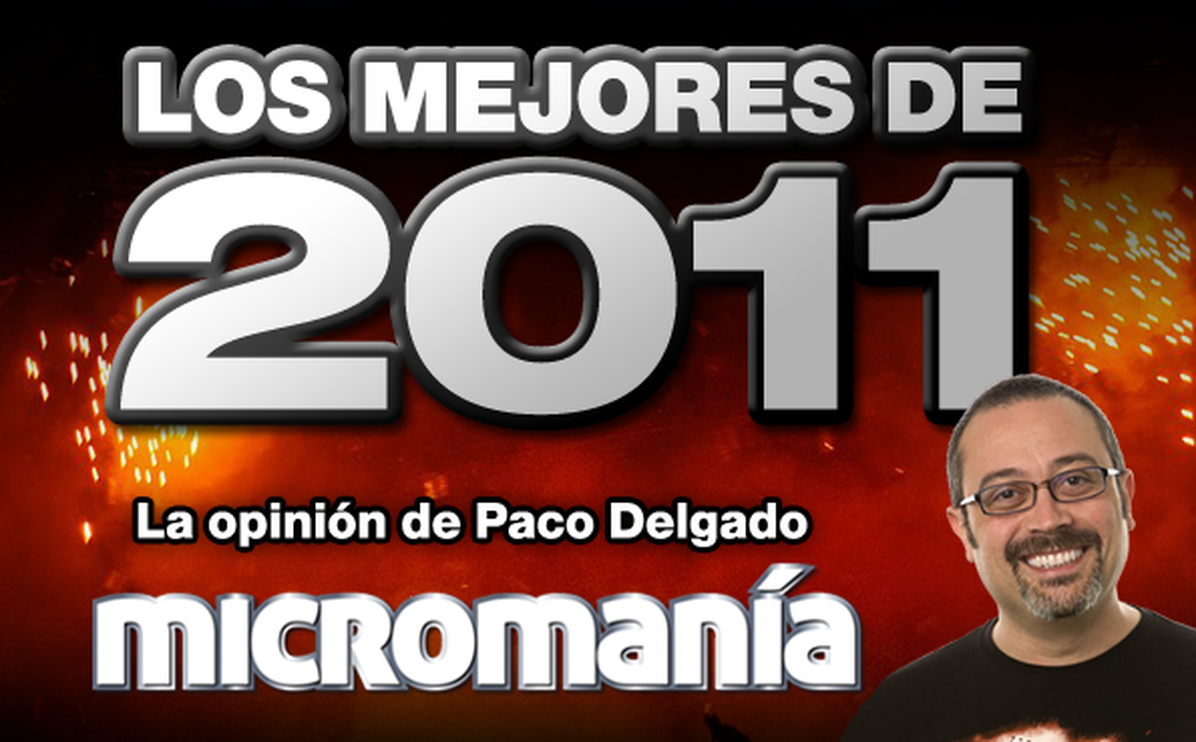 Los mejores de 2011: Paco Delgado