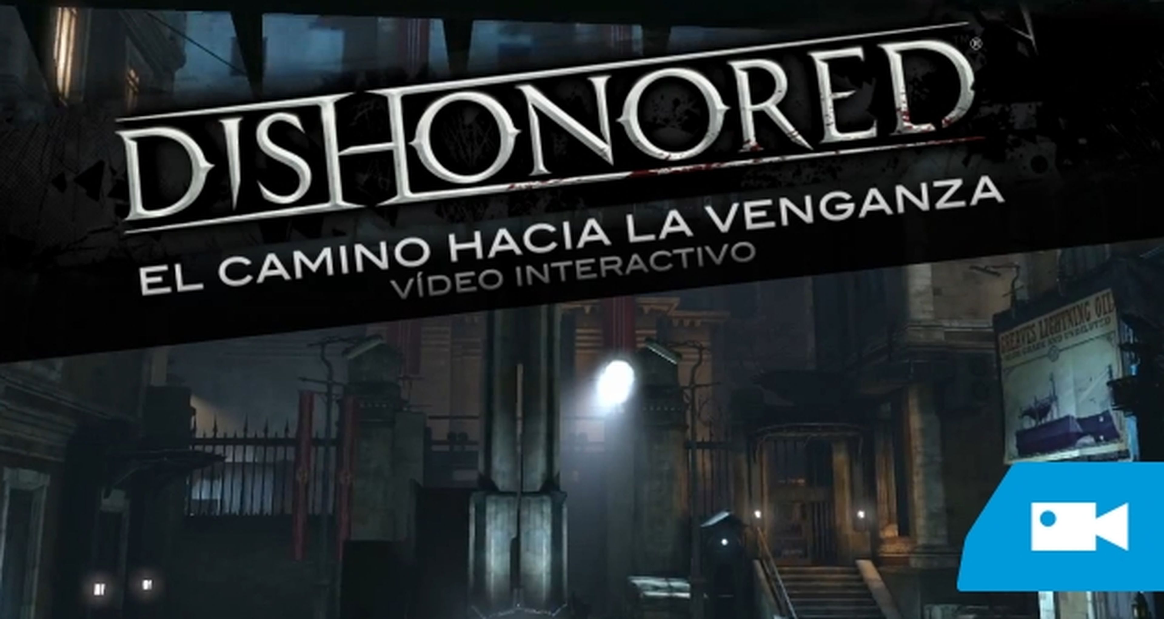 Dishonored y su &#039;demo&#039; en YouTube