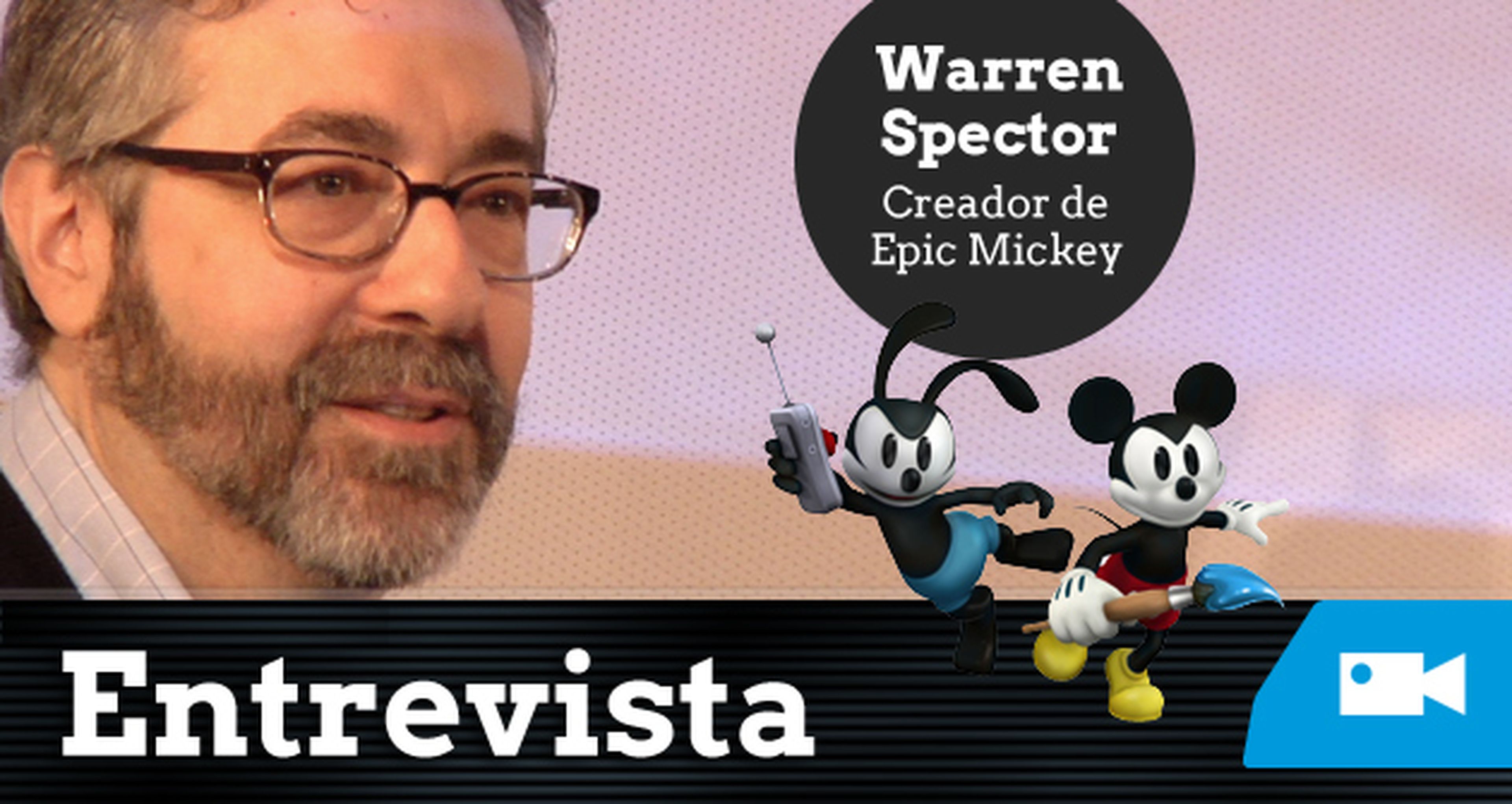 Entrevista a Warren Spector de Epic Mickey 2