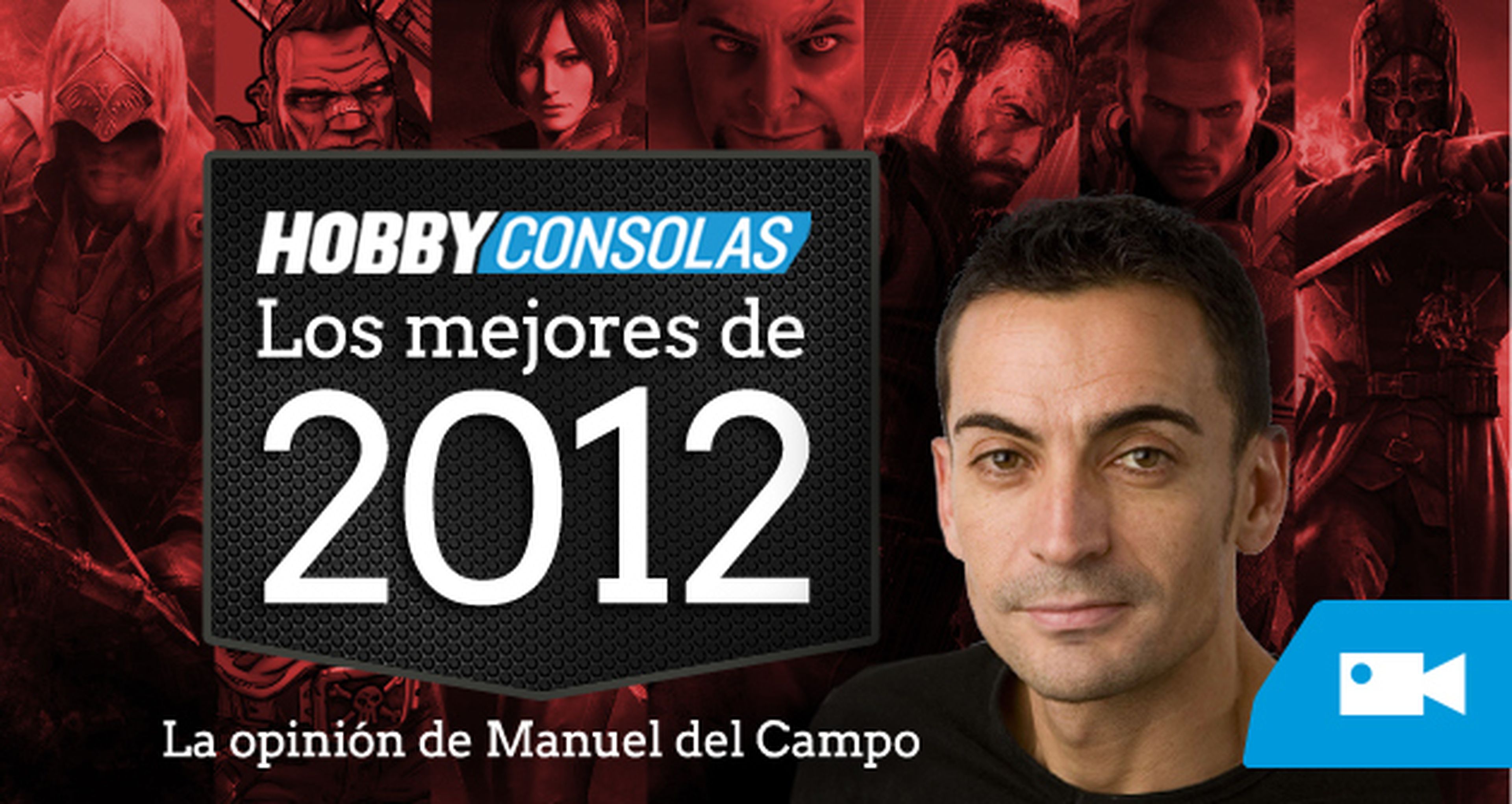 Los mejores de 2012: Manuel del Campo