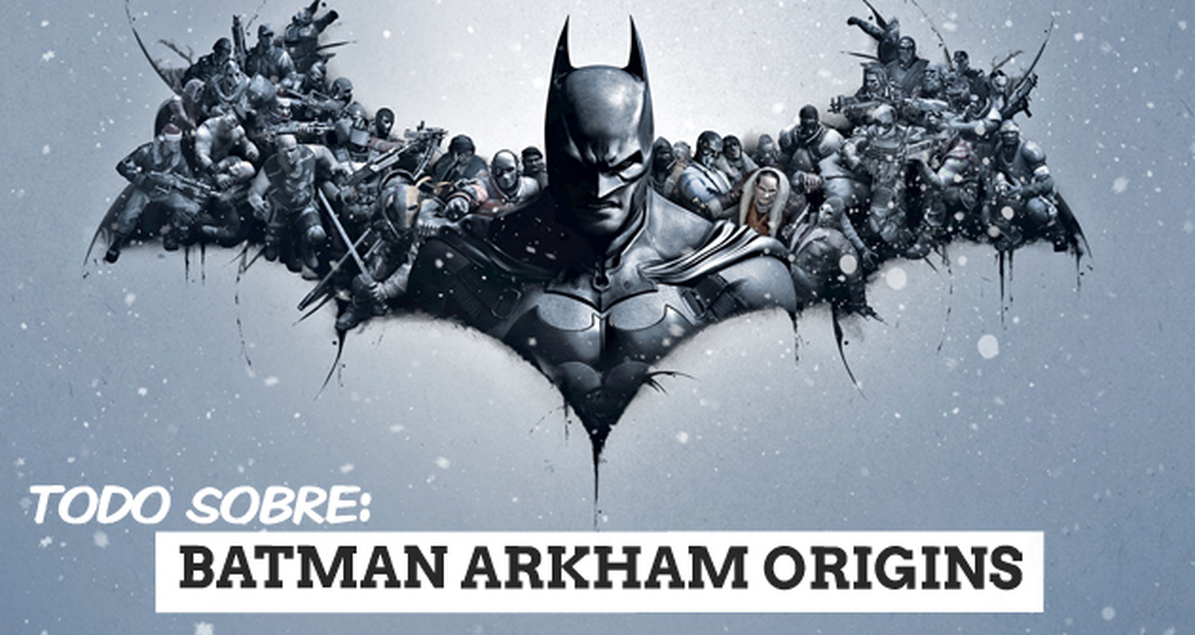 Todo sobre Batman Arkham Origins