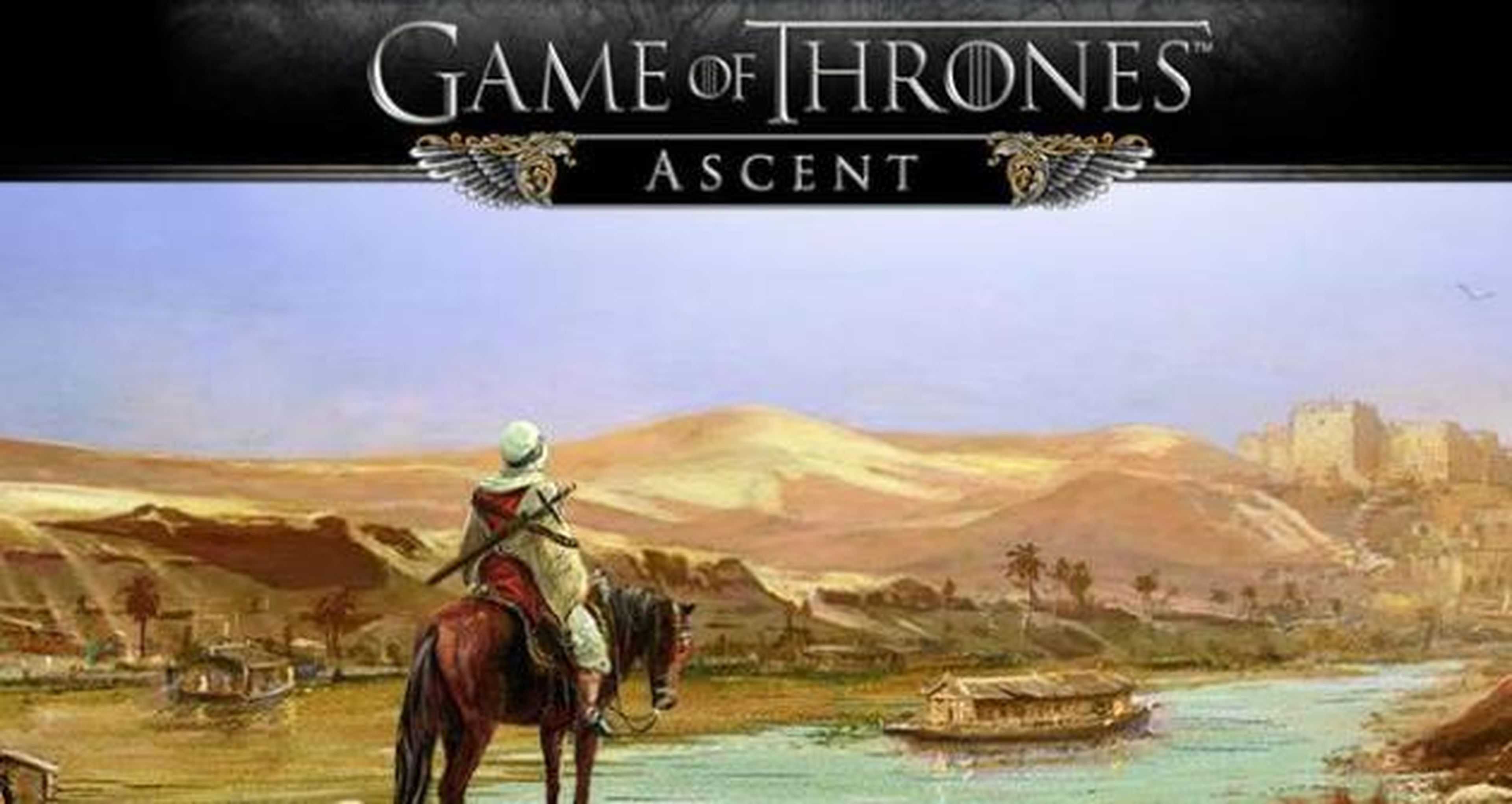 Game of Thrones Ascent saldrá en iOS y Android