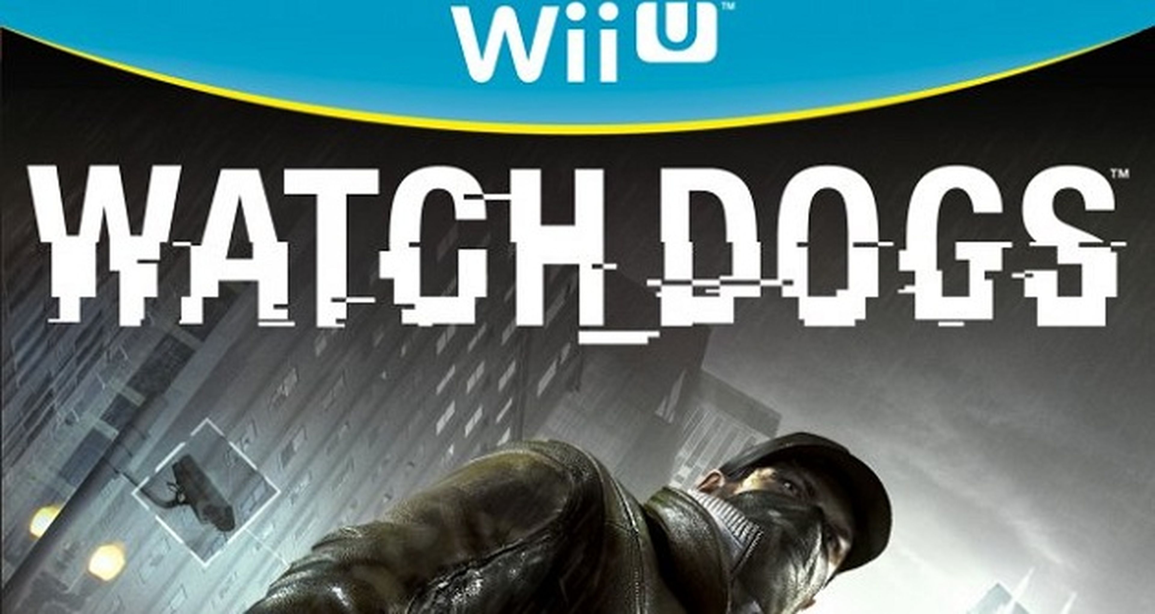 Ubisoft habla sobre la fecha de Watch Dogs en Wii U