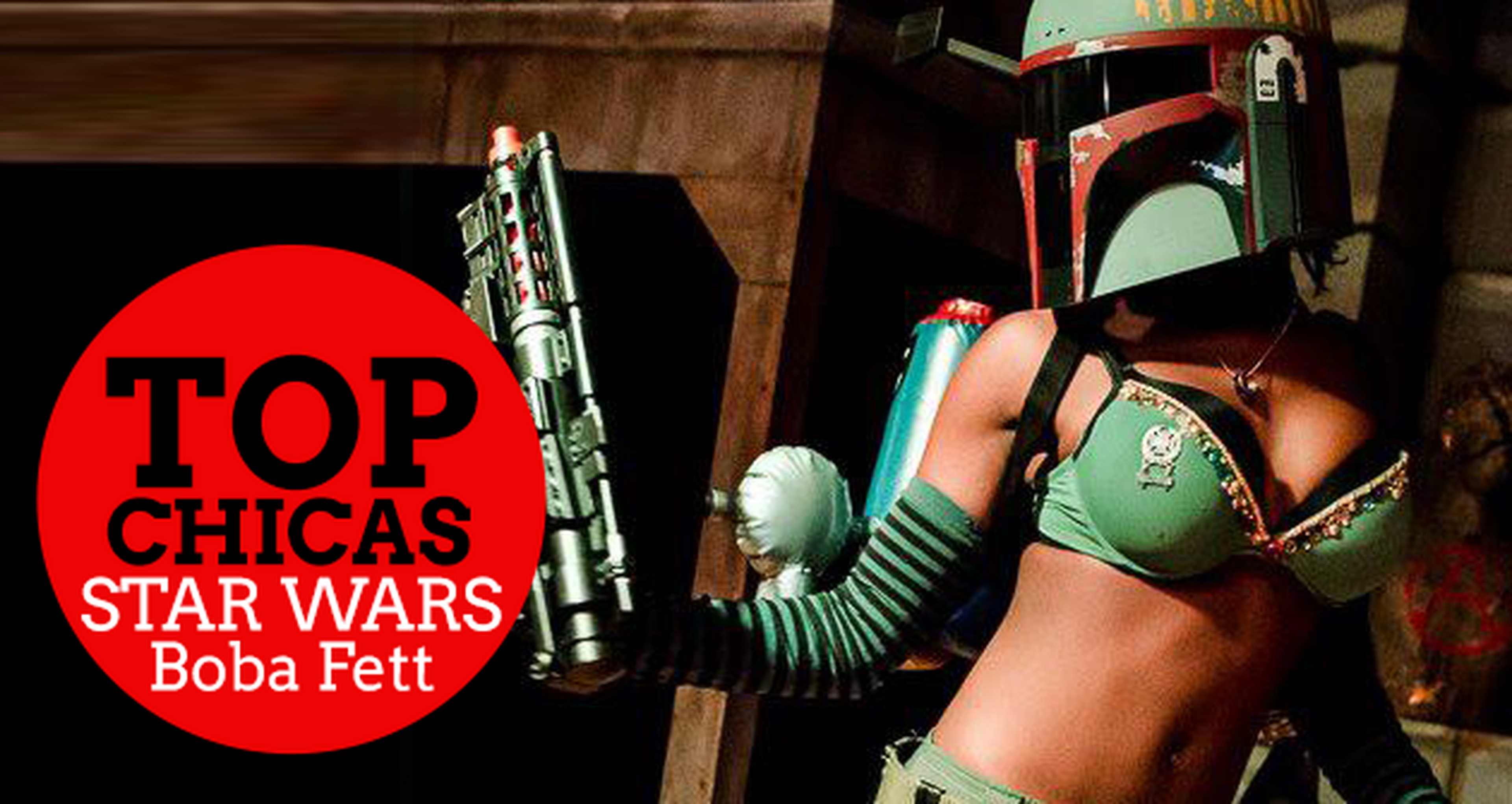 Top chicas Star Wars: Boba Fett