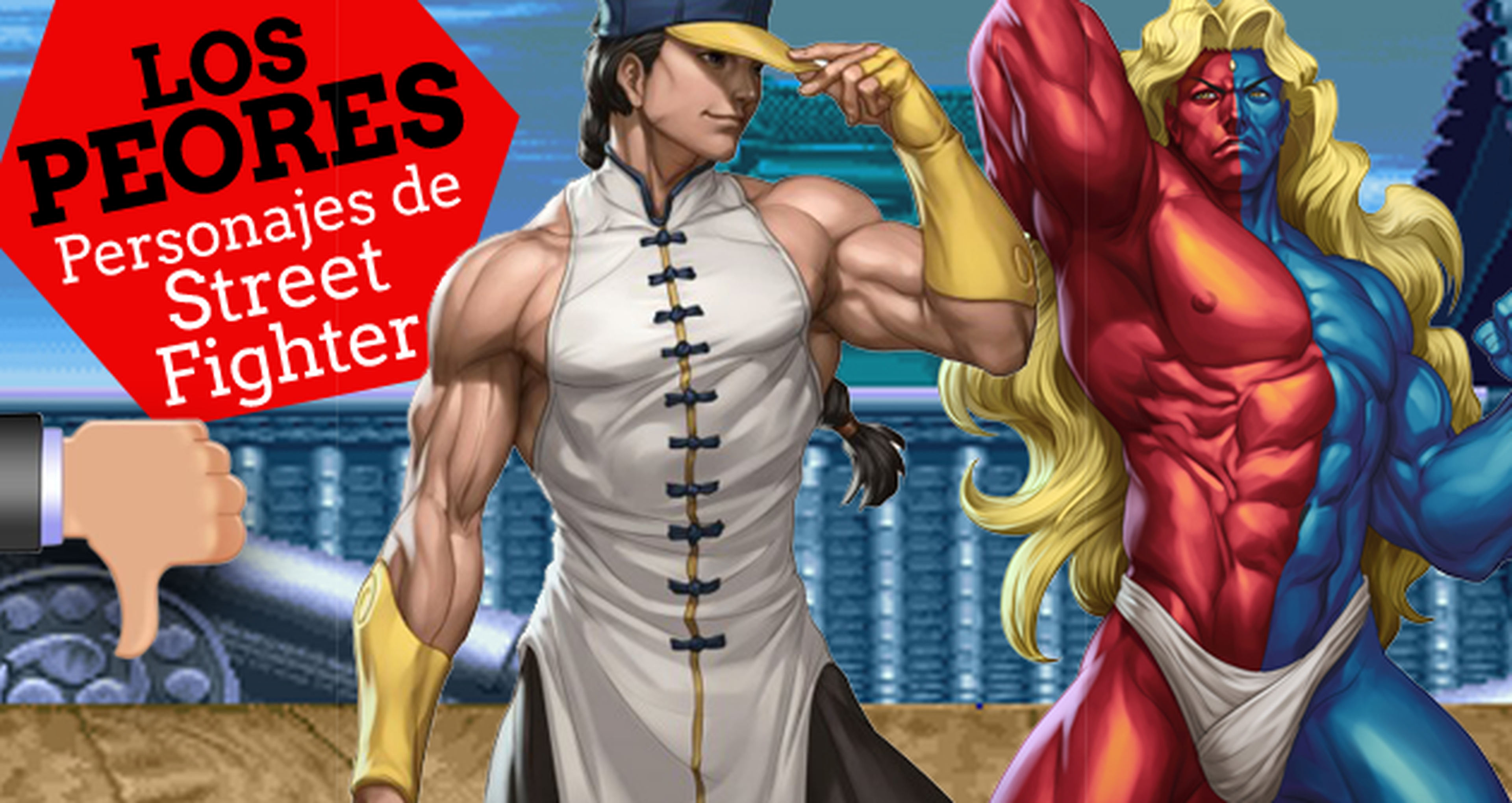 Los 10 peores personajes de Street Fighter