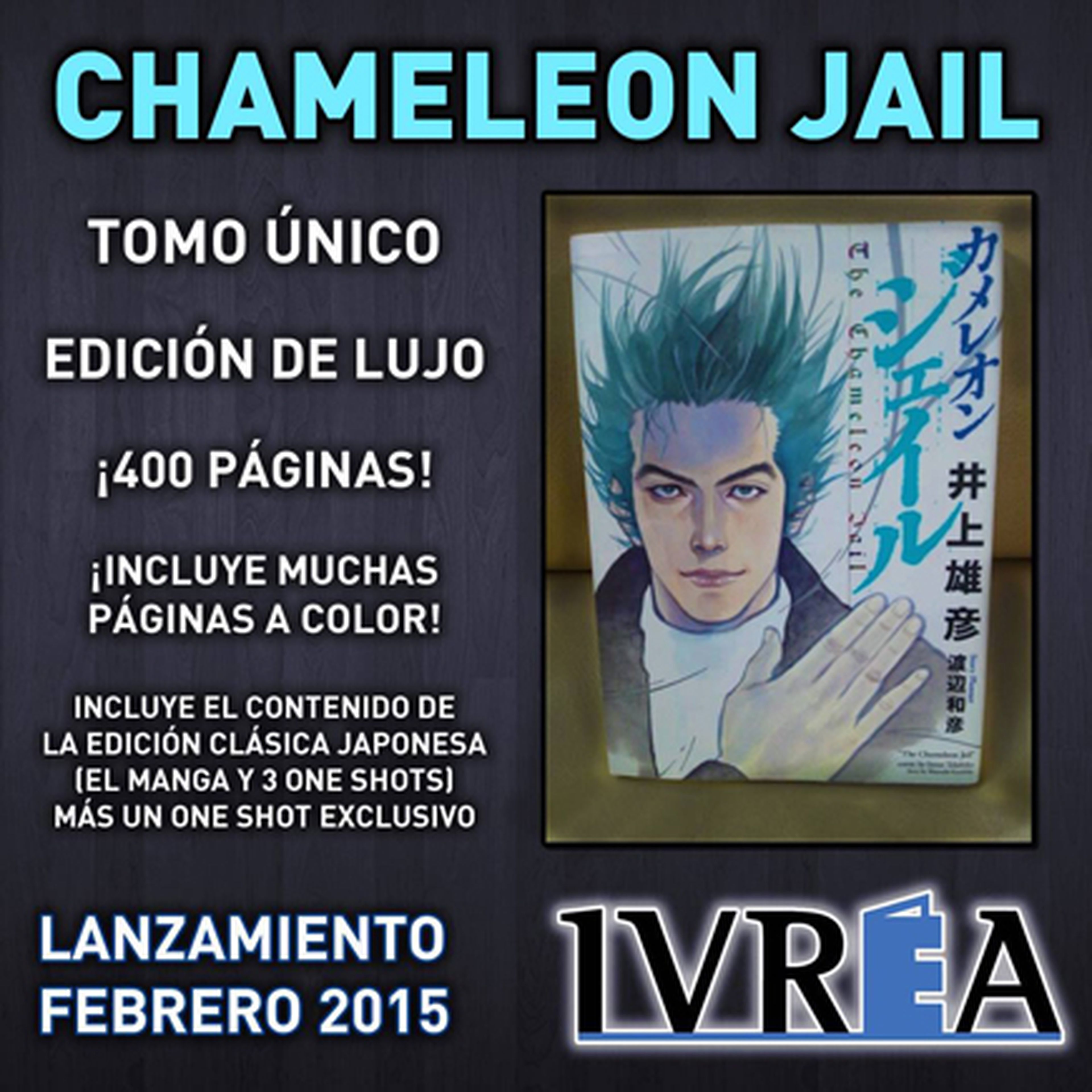 Chameleon Jail, licenciado en España