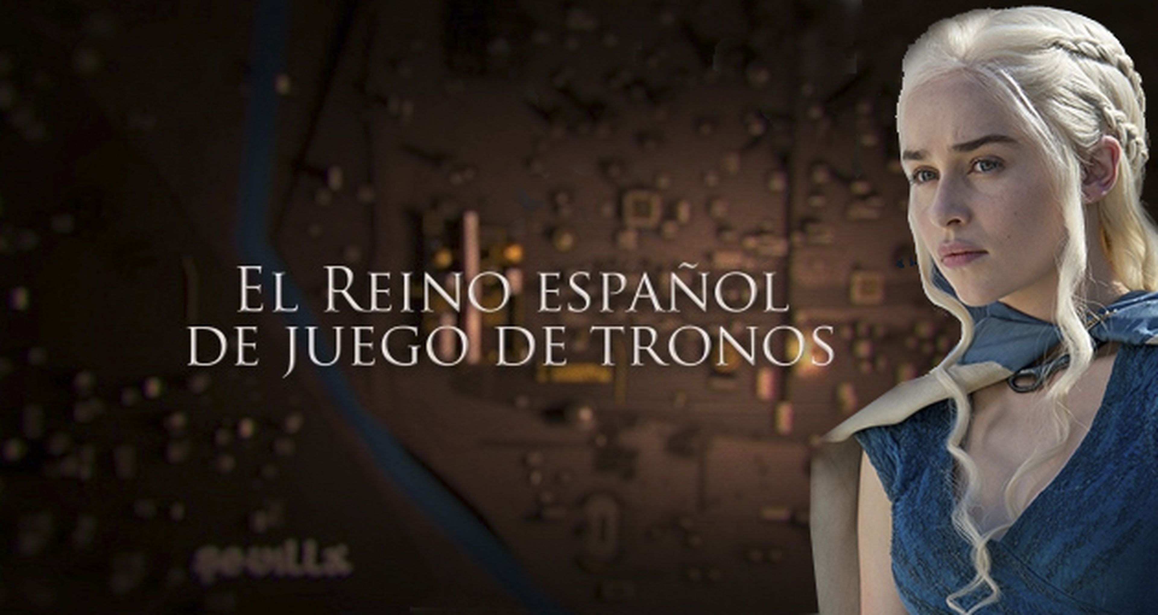 Juego de tronos: Canal + Series lanza el 4 de abril el especial &quot;El reino español&quot;