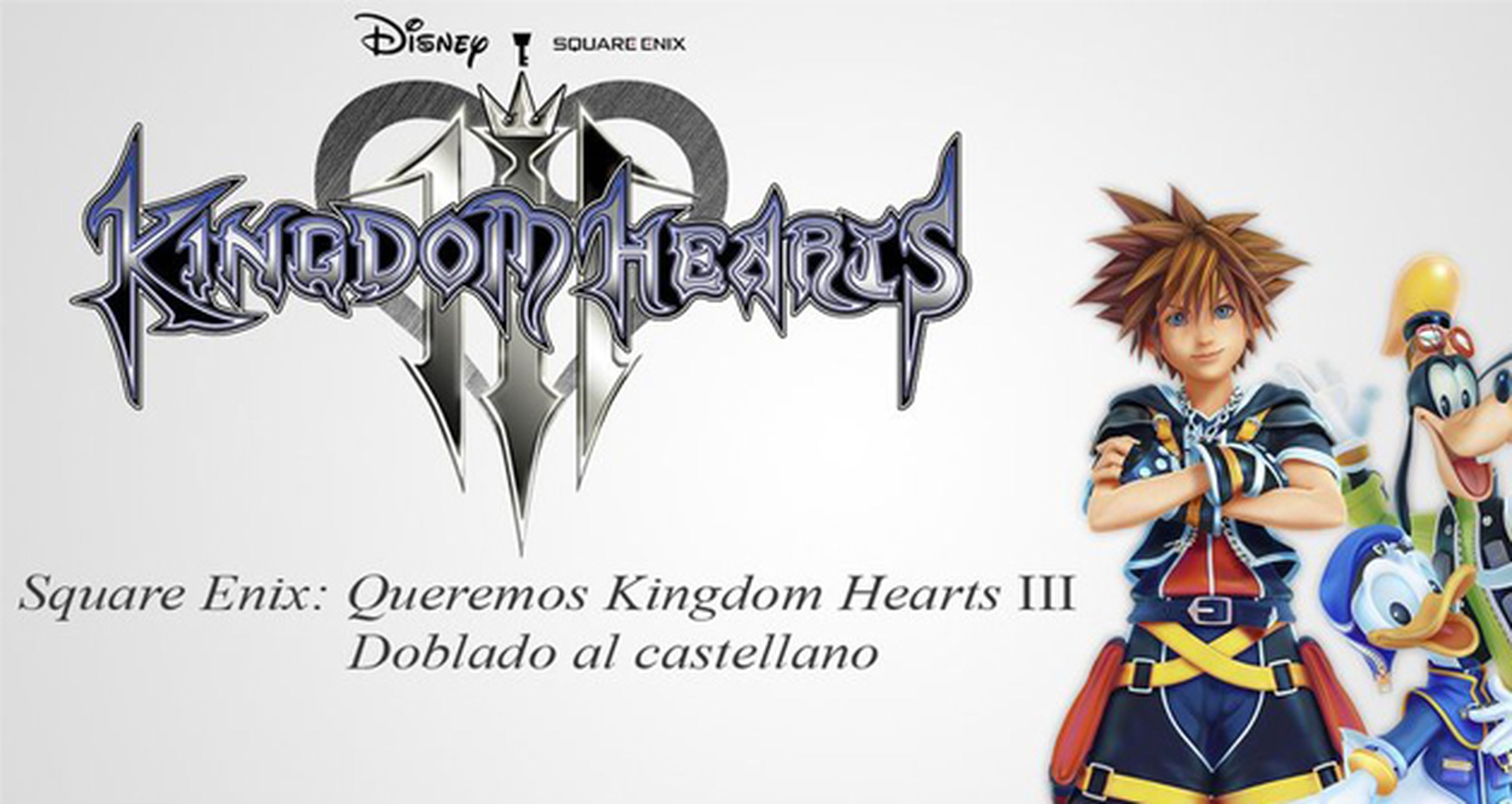 Kingdom Hearts 3, crean petición para que venga doblado al castellano