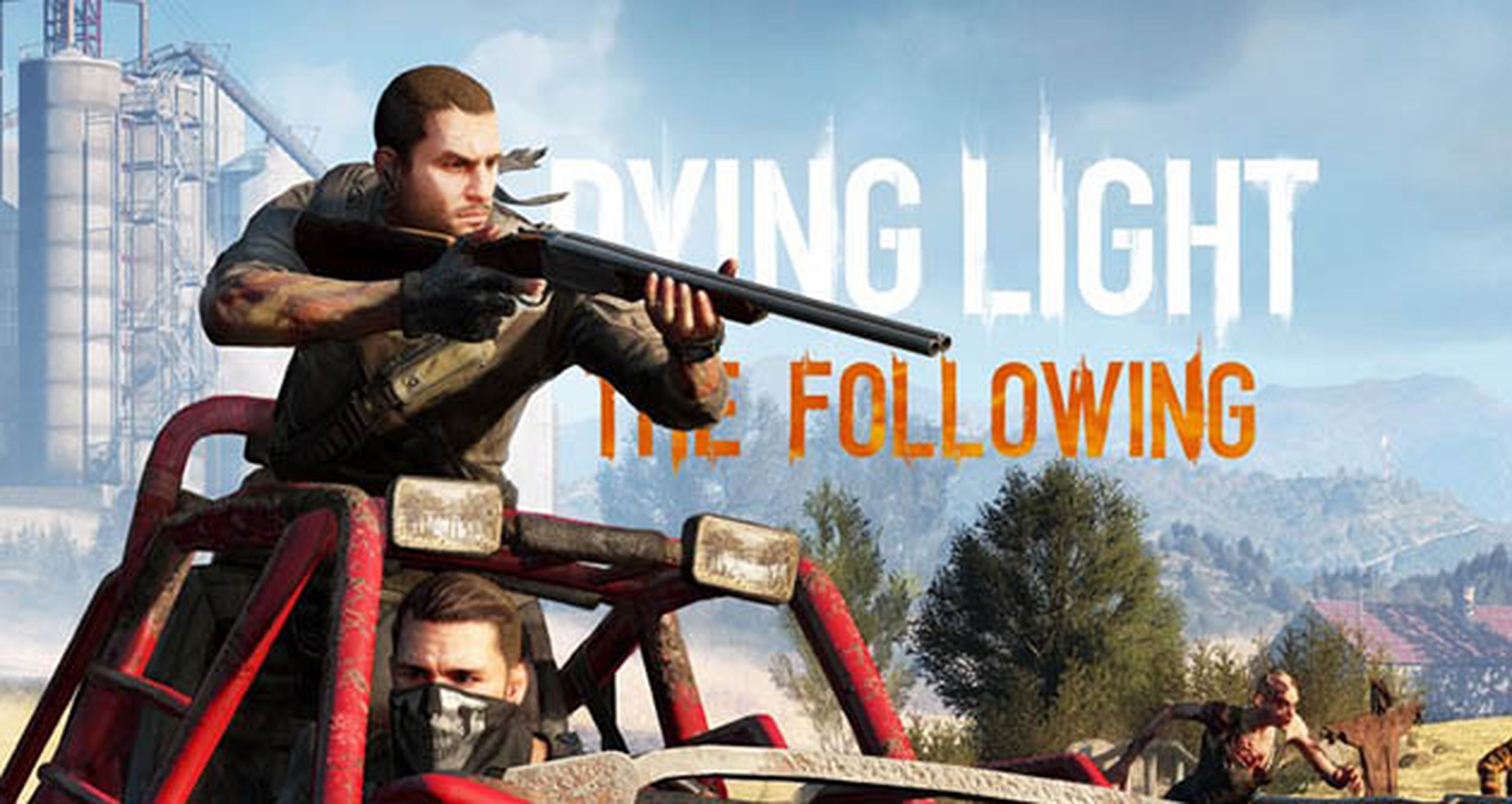 Dying Light: The Following y su Enhanced Edition ya tienen fecha de lanzamiento