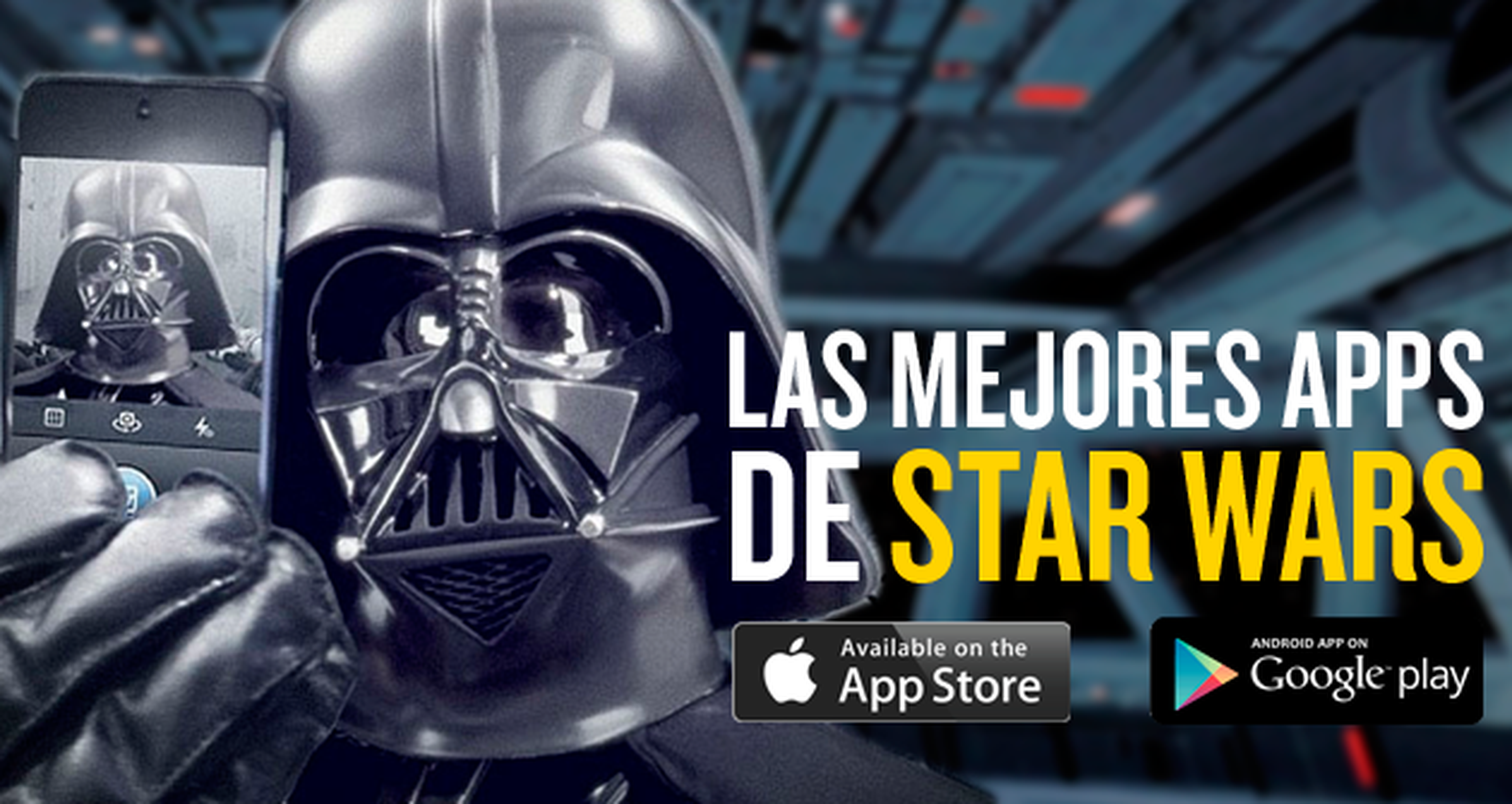 Las mejores apps de Star Wars para Android e iPhone