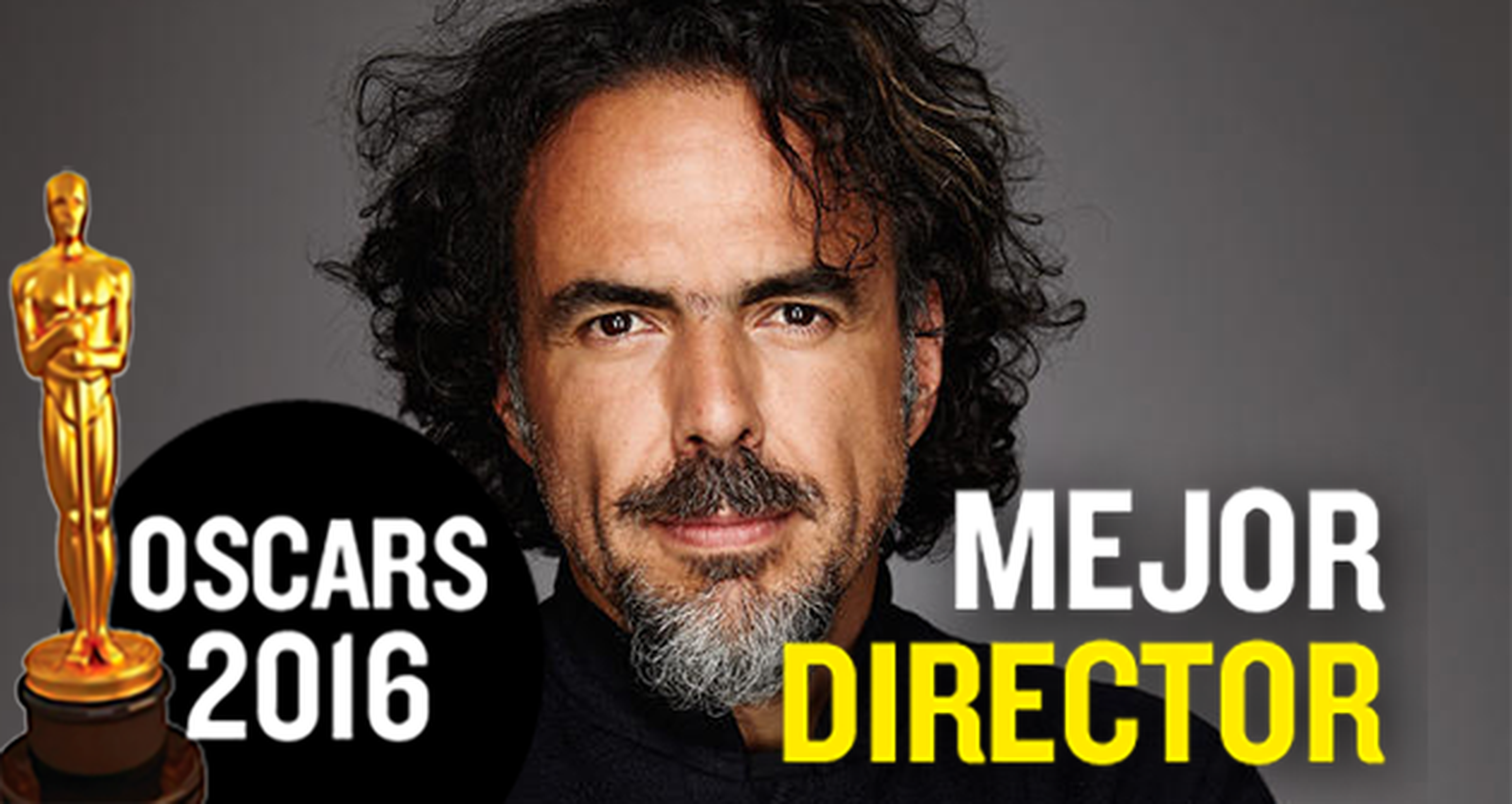 Oscars 2016 - Alejando González Iñárritu es el mejor director