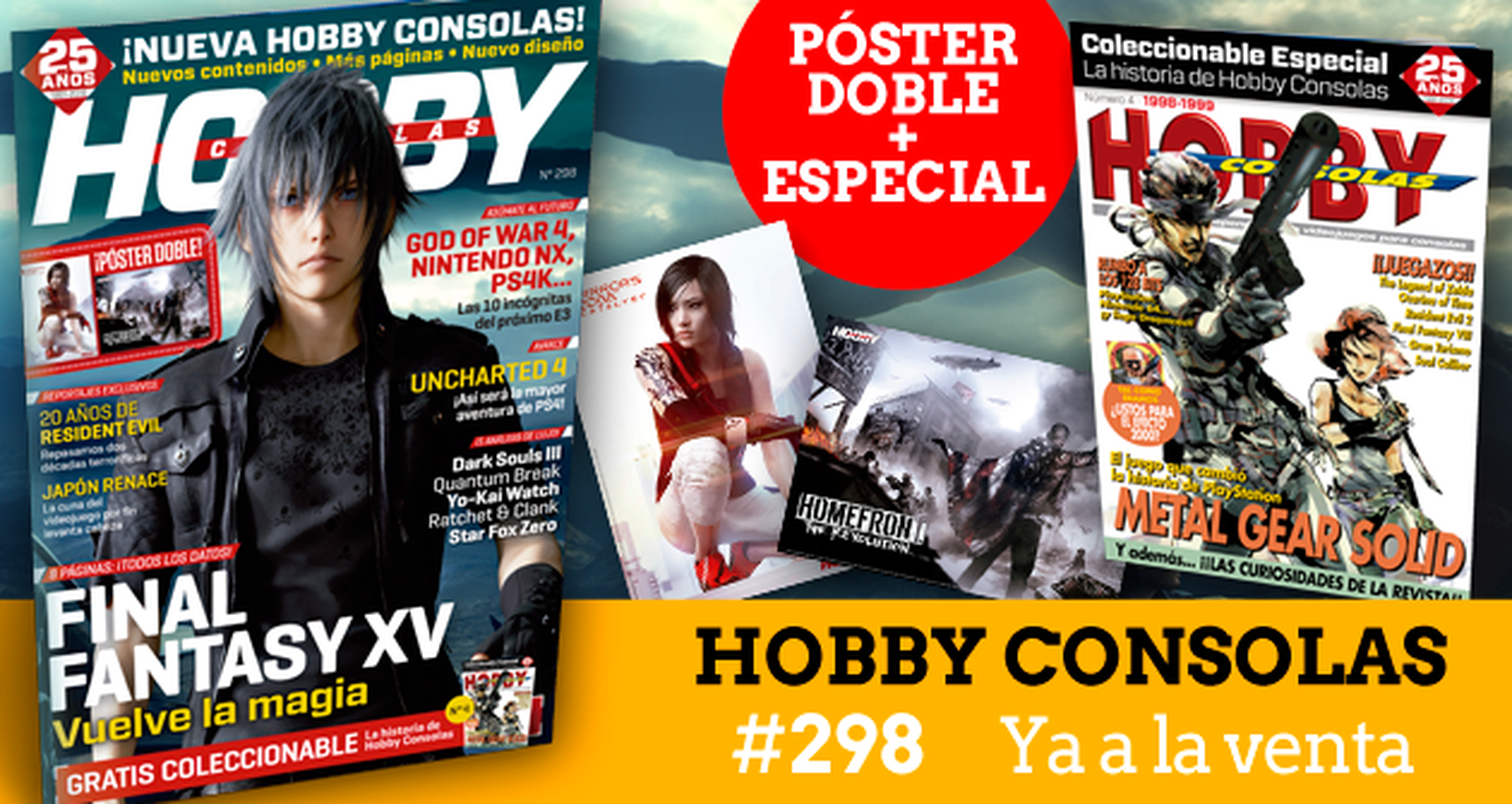 Hobby Consolas 298 ya a la venta. ¡Vuelve la magia con Final Fantasy XV!