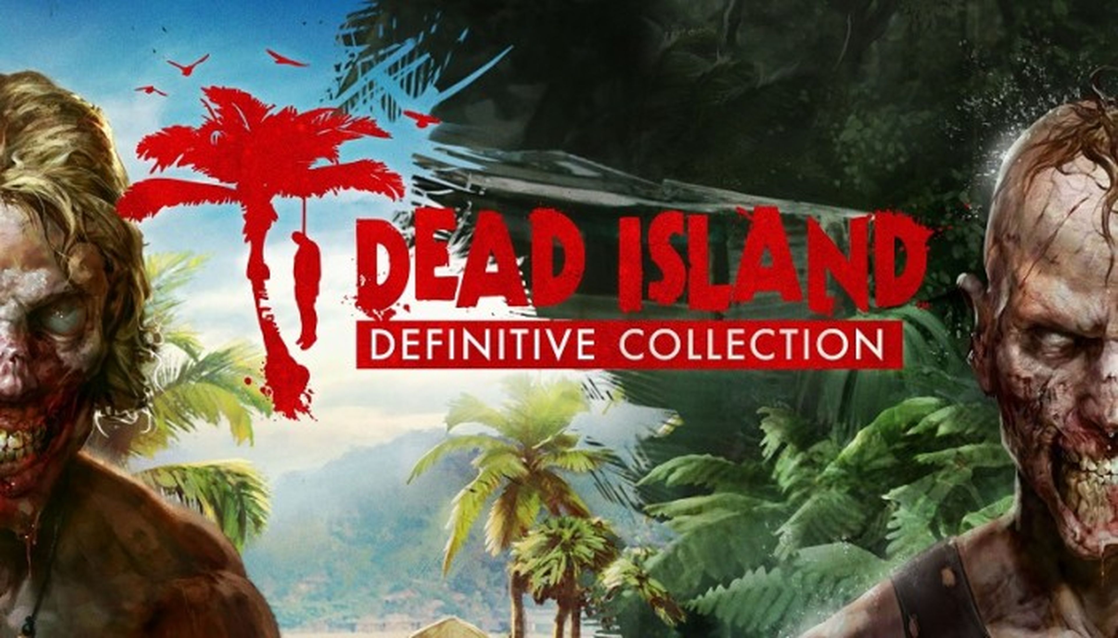 Dead Island: Definitive Collection - Análisis PS4, Xbox One y PC