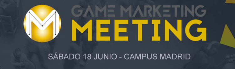 game marketing meeting 2 banner Game Marketing Meeting Campus Madrid