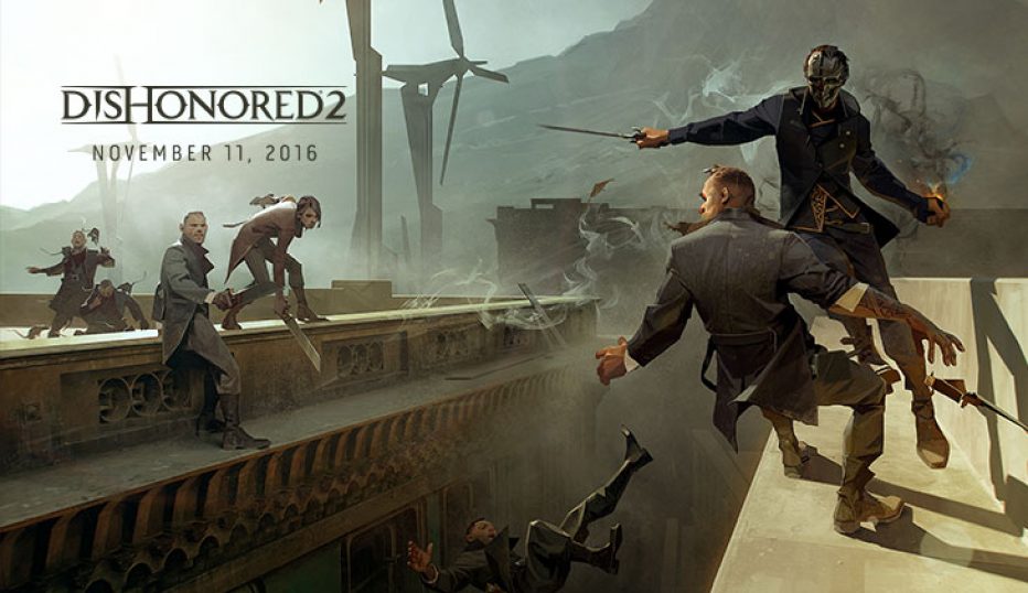 Dishonored 2 Dishonored 2