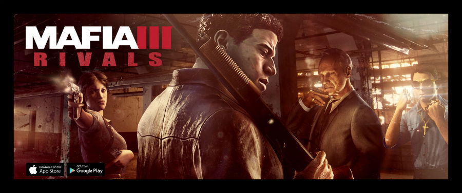 Mafia 3 Rivals Mafia 3 Rivals