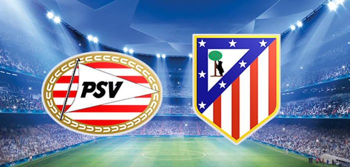 PSV Atleti Champions League