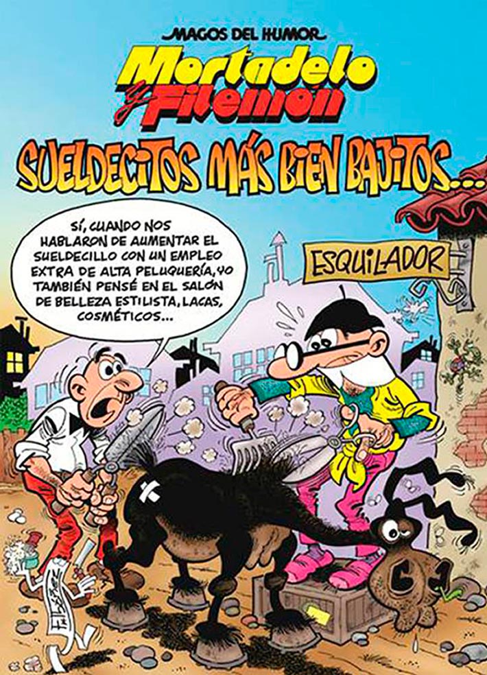 Mortadelo y Filemón: Sueldecitos más bien bajitos Mortadelo y Filemón: Sueldecitos más bien bajitos