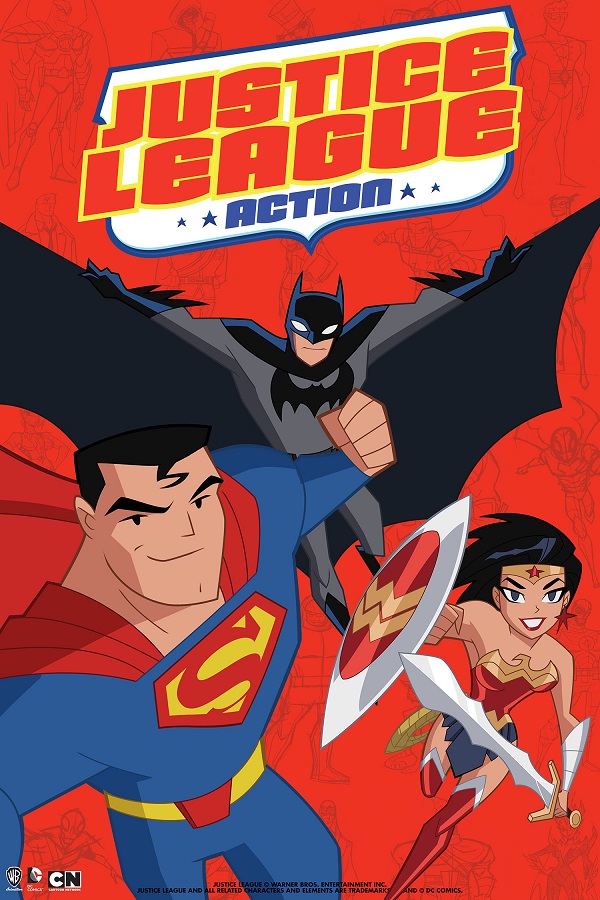 JUSTICE LEAGUE ACTION JUSTICE LEAGUE ACTION