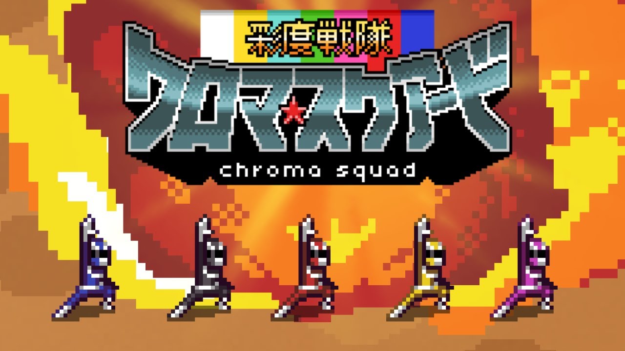 Chroma Squad Chroma Squad
