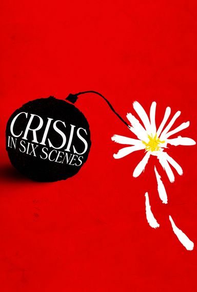 Crisis in Six Scenes (Serie TV) - Cartel