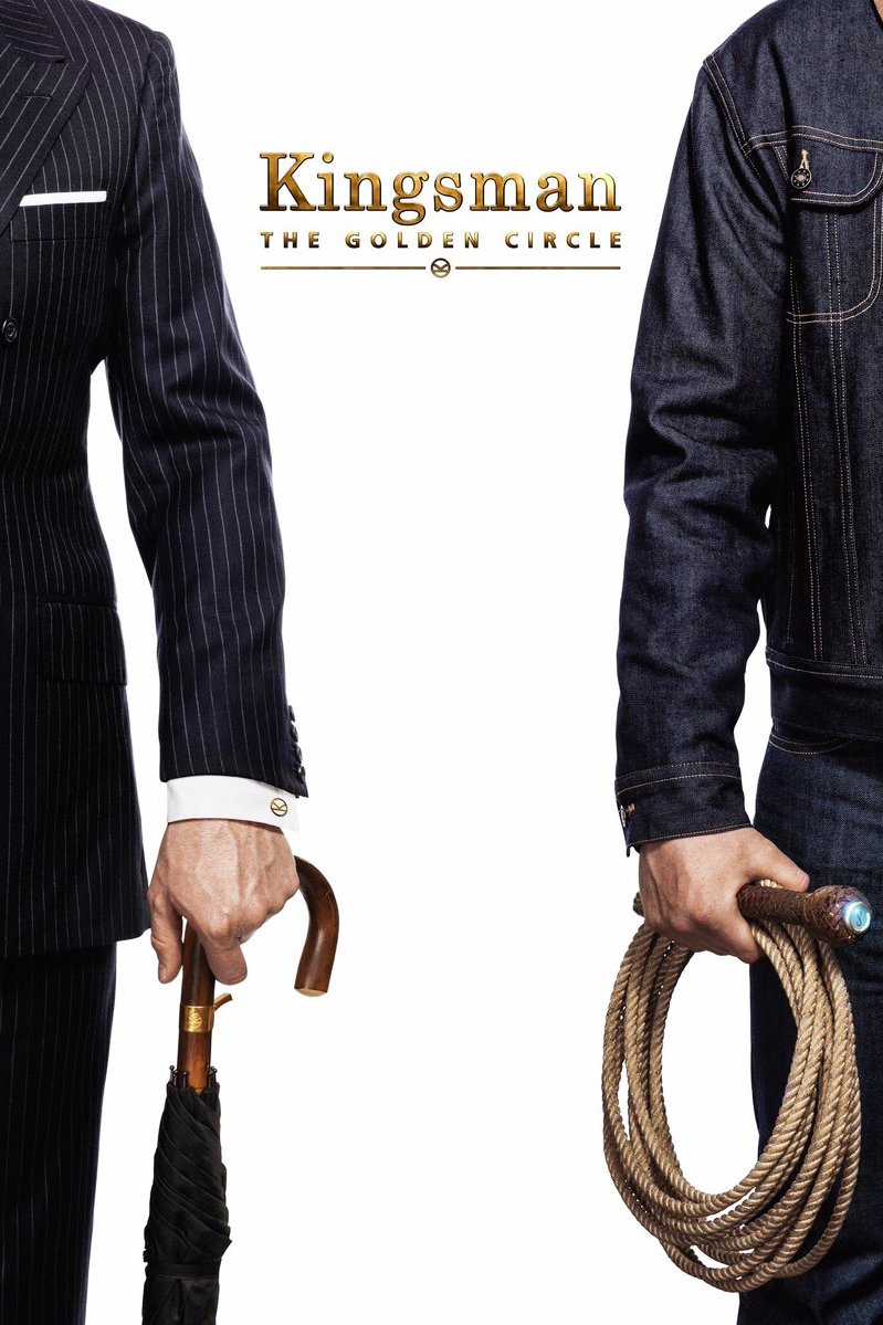 Kingsman: The Golden Circle Kingsman: The Golden Circle