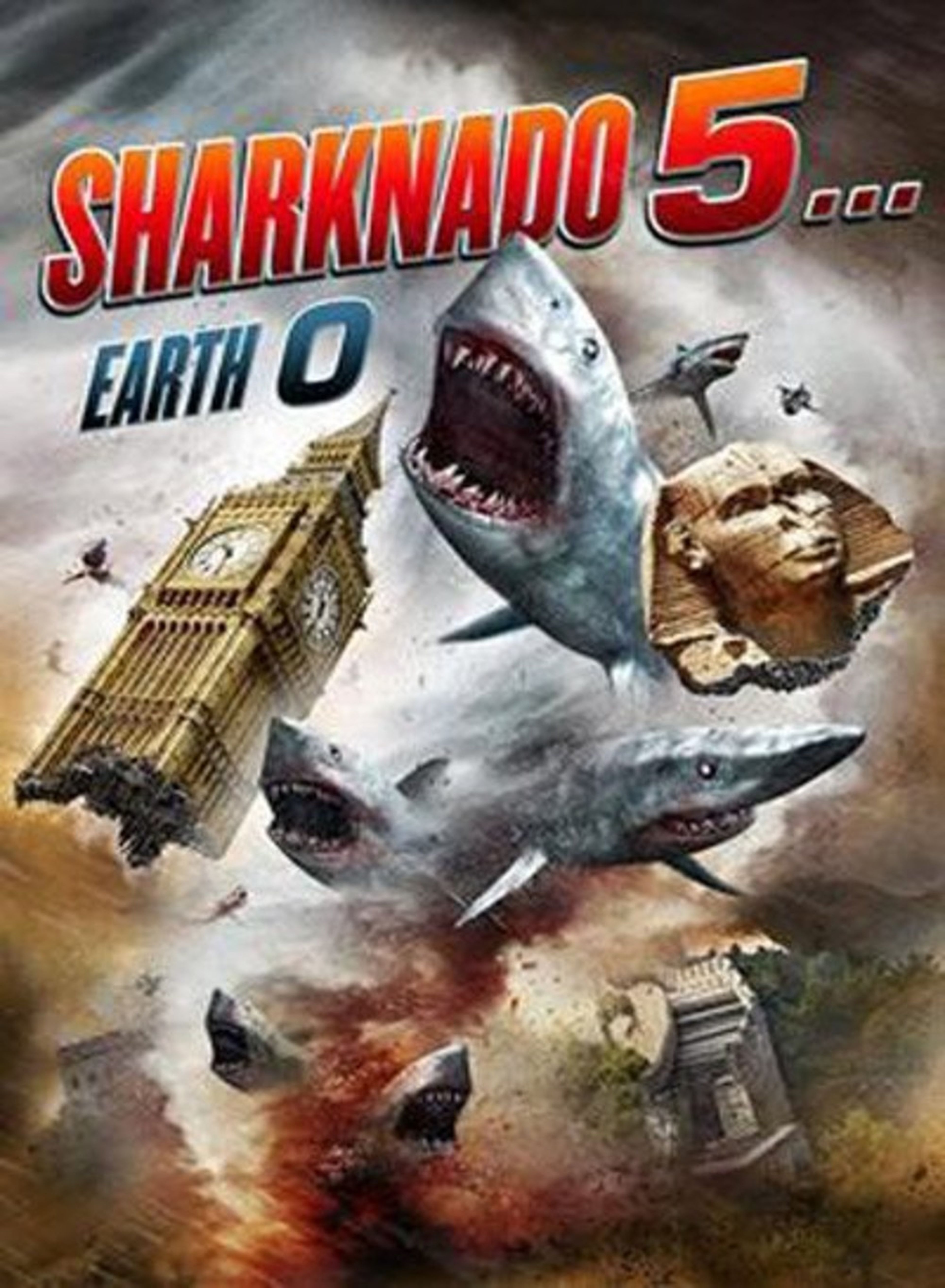 Sharknado 5… Earth 0