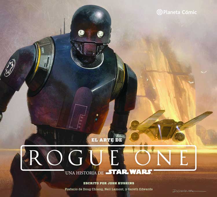 Star Wars: El Arte de Rogue One - Review del artbook del spin-off Star Wars: El Arte de Rogue One - Review del artbook del spin-off