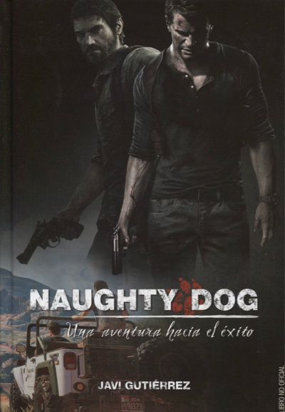 Naughty Dog: Una aventura hacia el éxito Libro
