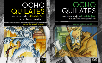 Ocho Quilates: Una historia de la Edad de Oro del software español I y II Libro