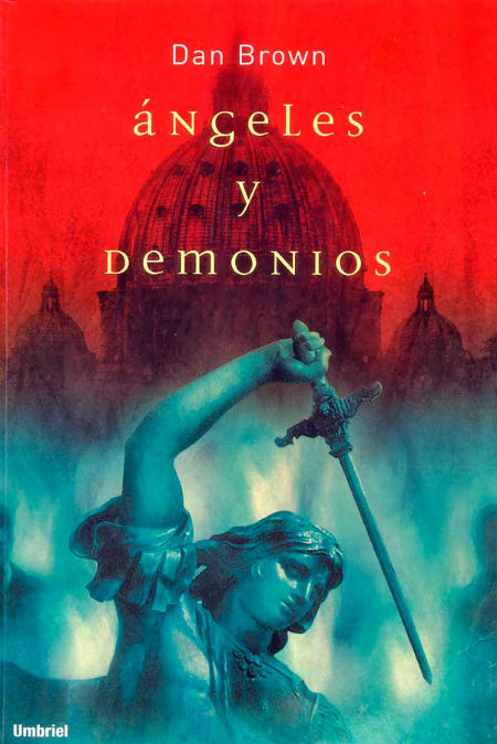 Ángeles y Demonios Novelas de Dan Brown