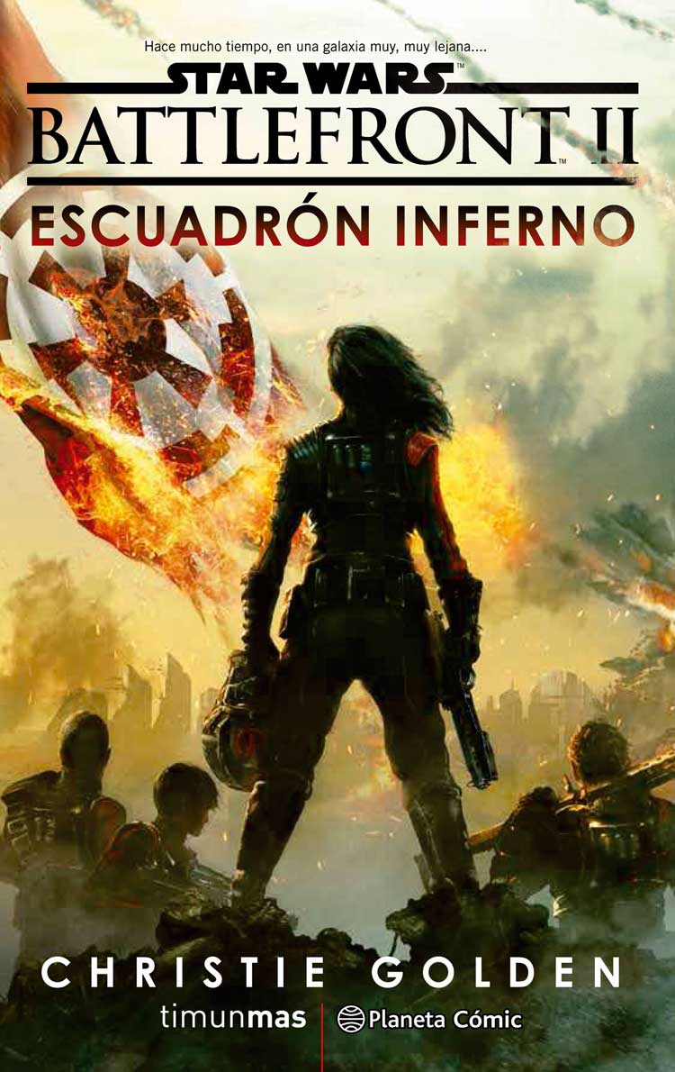 Star War Battlefront II: Escuadrón Infernal Star War Battlefront II: Escuadrón Infernal
