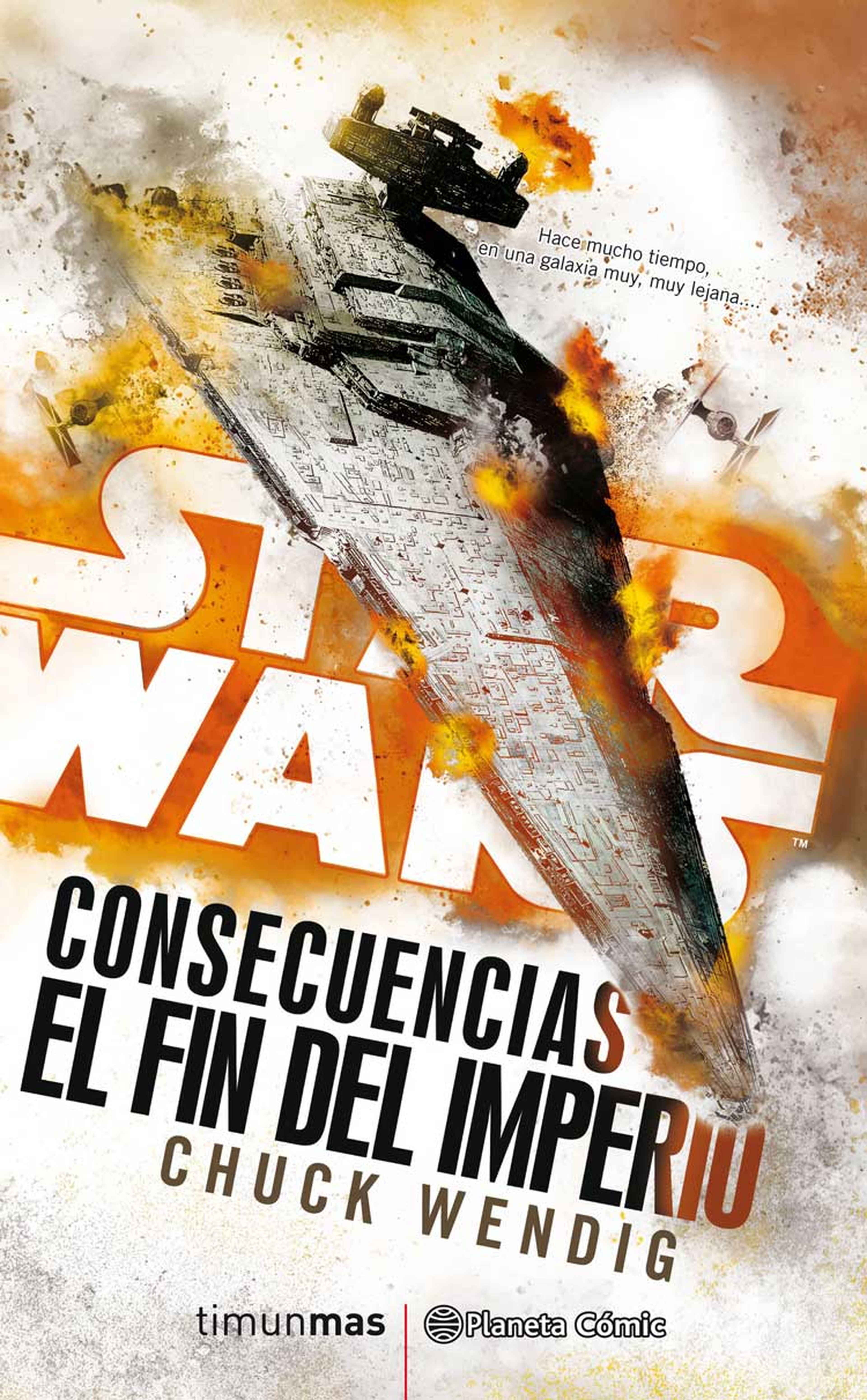 Star Wars Consecuencias: El Fin del Imperio