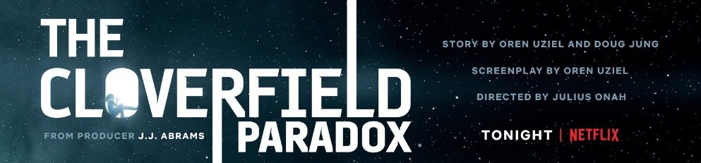 The Cloverfield Paradox The Cloverfield Paradox