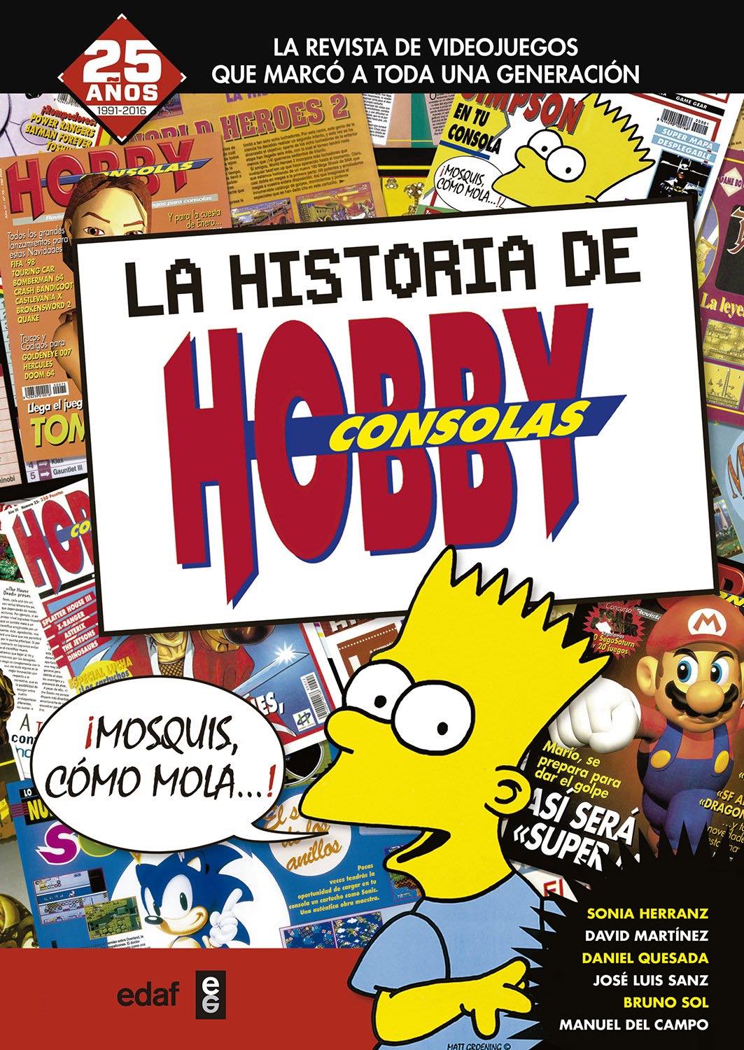 La historia de Hobby Consolas volumen 1 La historia de Hobby Consolas volumen 1