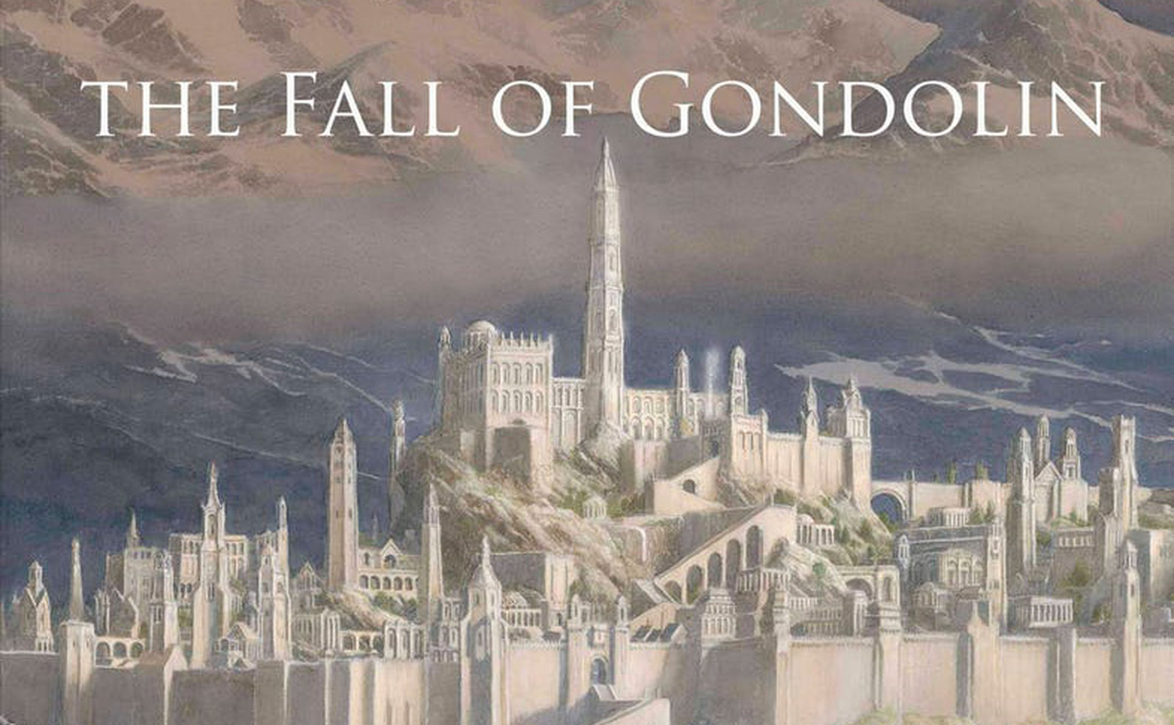 The Fall of Gondolin - nuevo libro de El Señor de los Anillos