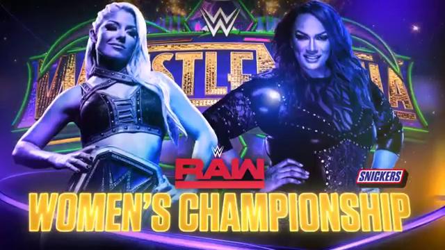WWE WrestleMania 34 - Campeonato Femenino de Raw - Alexa Bliss vs. Nia Jax WWE WrestleMania 34 - Campeonato Femenino de Raw - Alexa Bliss vs. Nia Jax