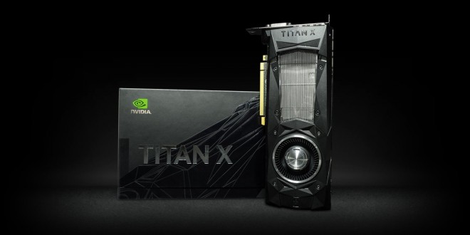 Nvidia Titan X Nvidia Titan X