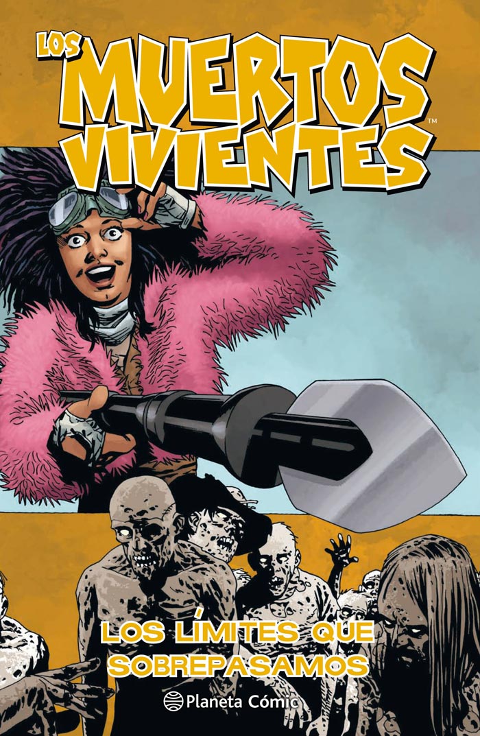 Los Muertos Vivientes 29: Los límites que sobrepasamos Reseña de Los Muertos Vivientes 29: Los límites que sobrepasamos