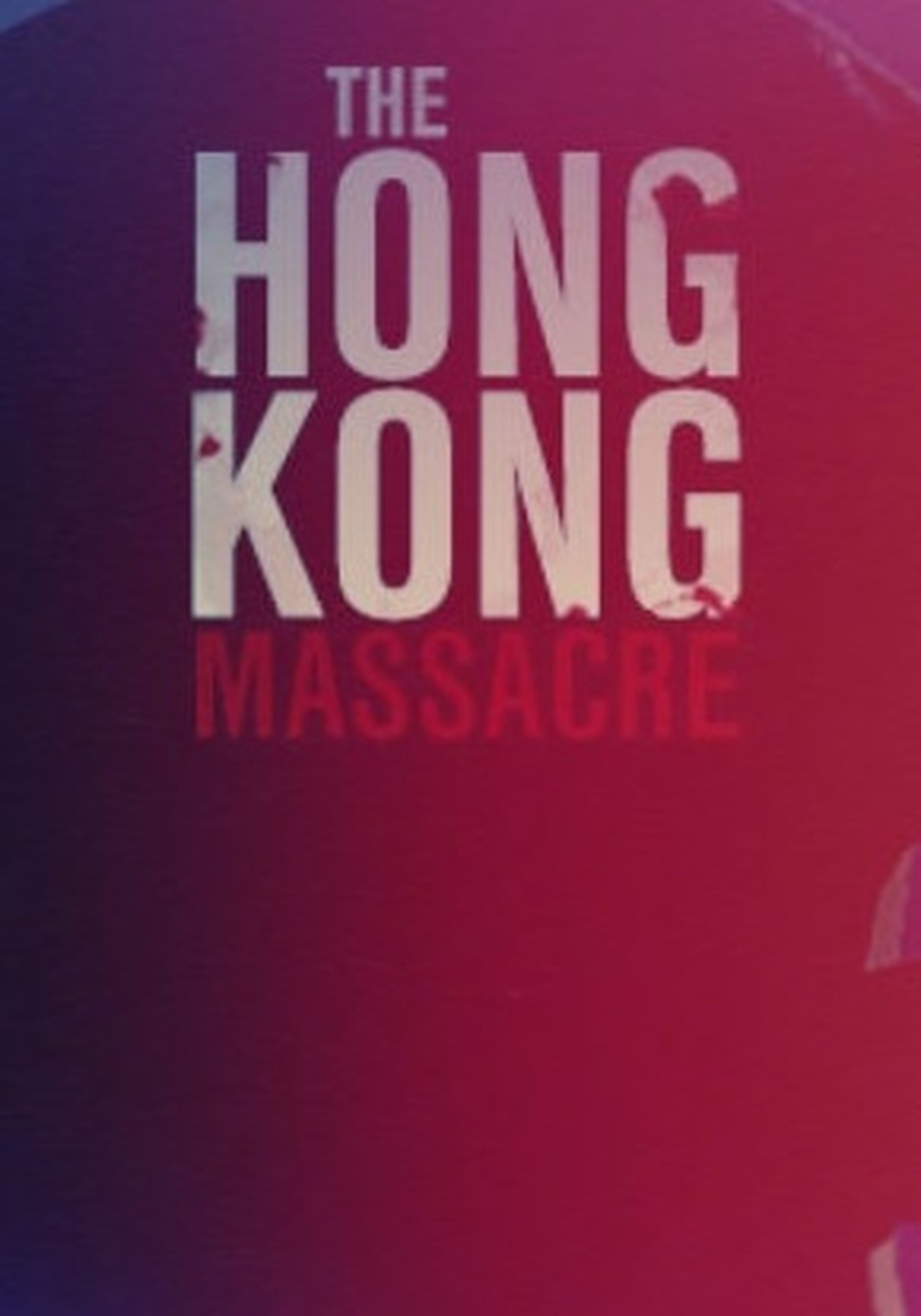 Hong Kong Massacre Cover
