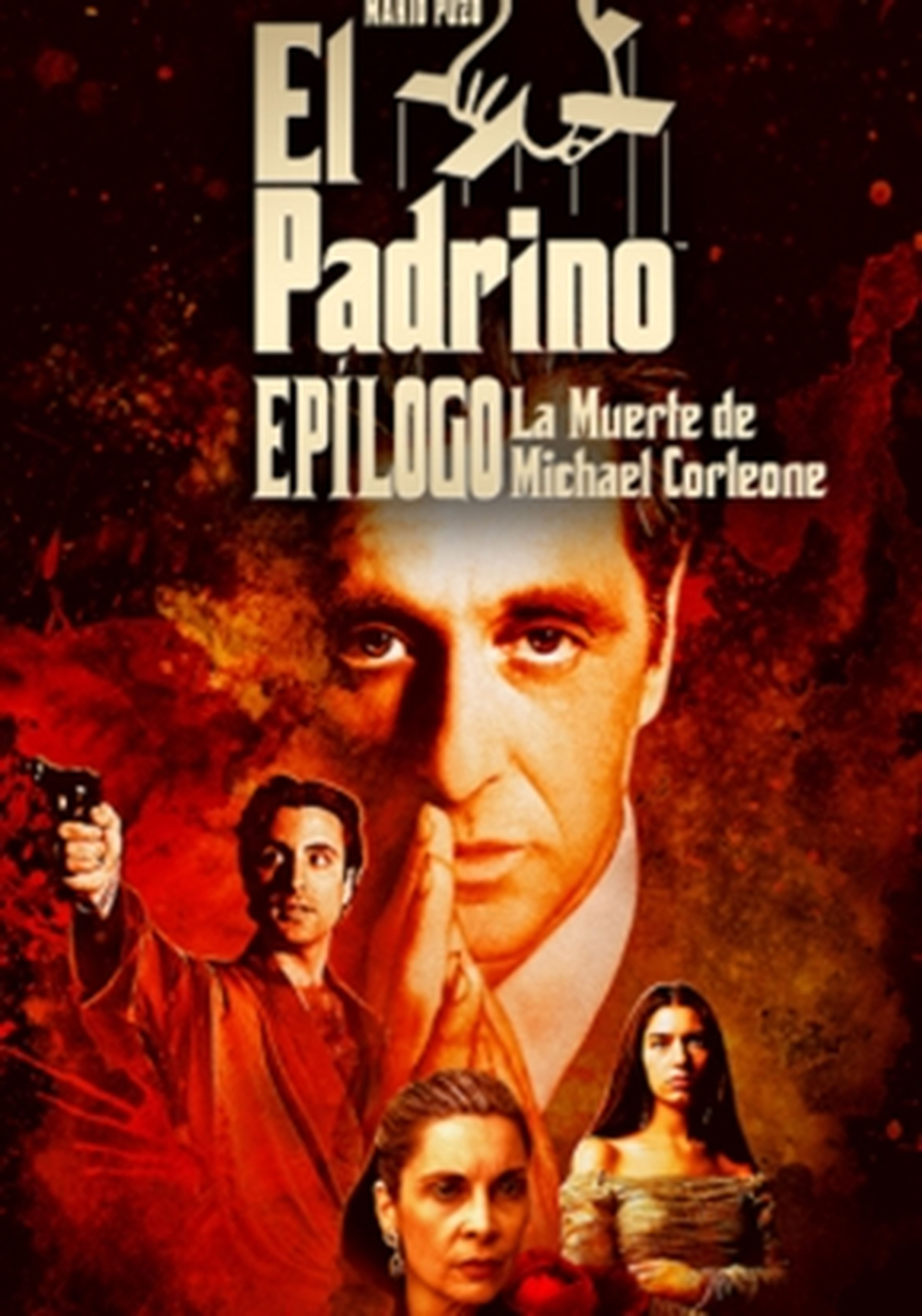 El Padrino Epílogo La muerte de Michael Corleone cartel