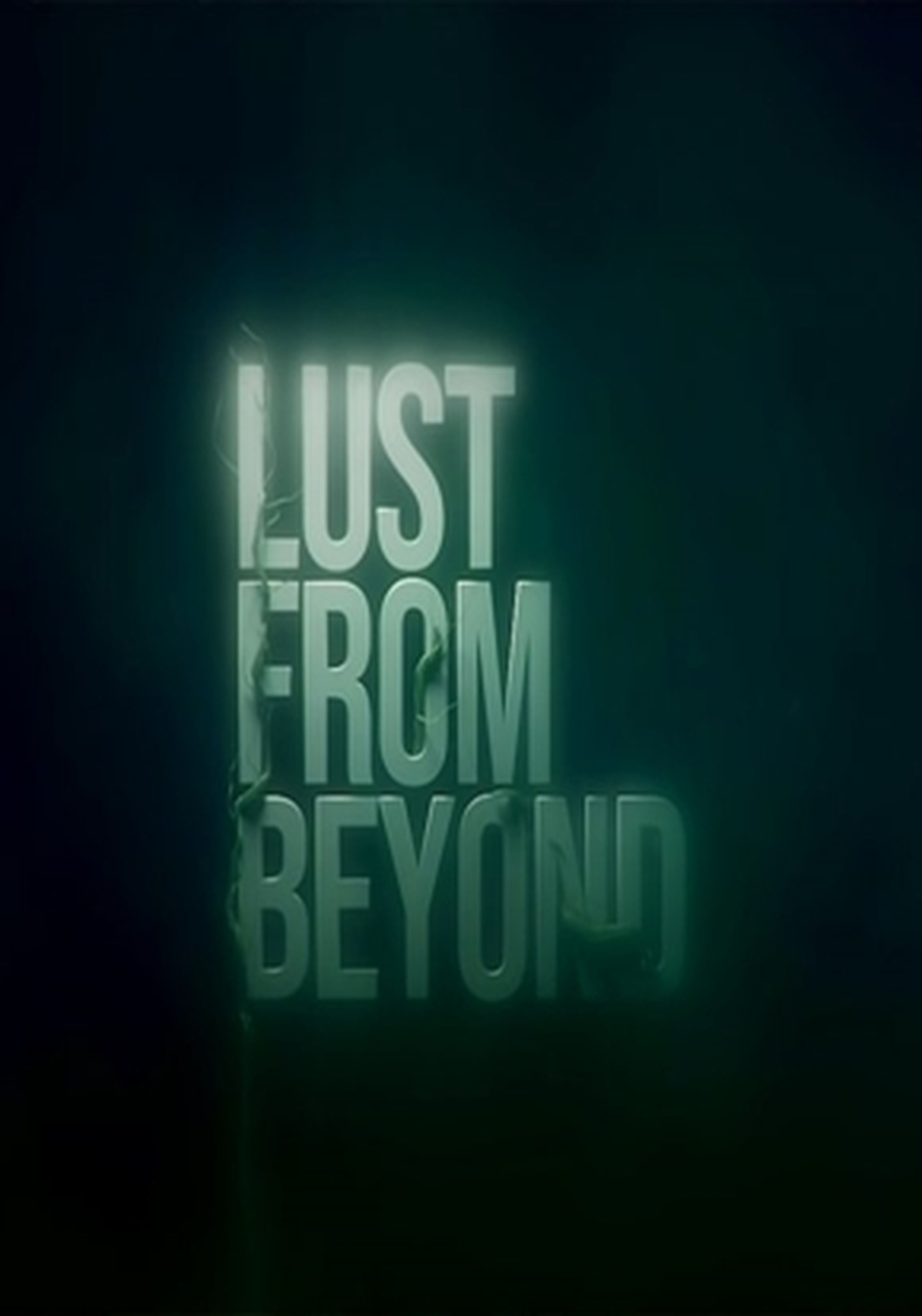 Lust From Beyond cartel