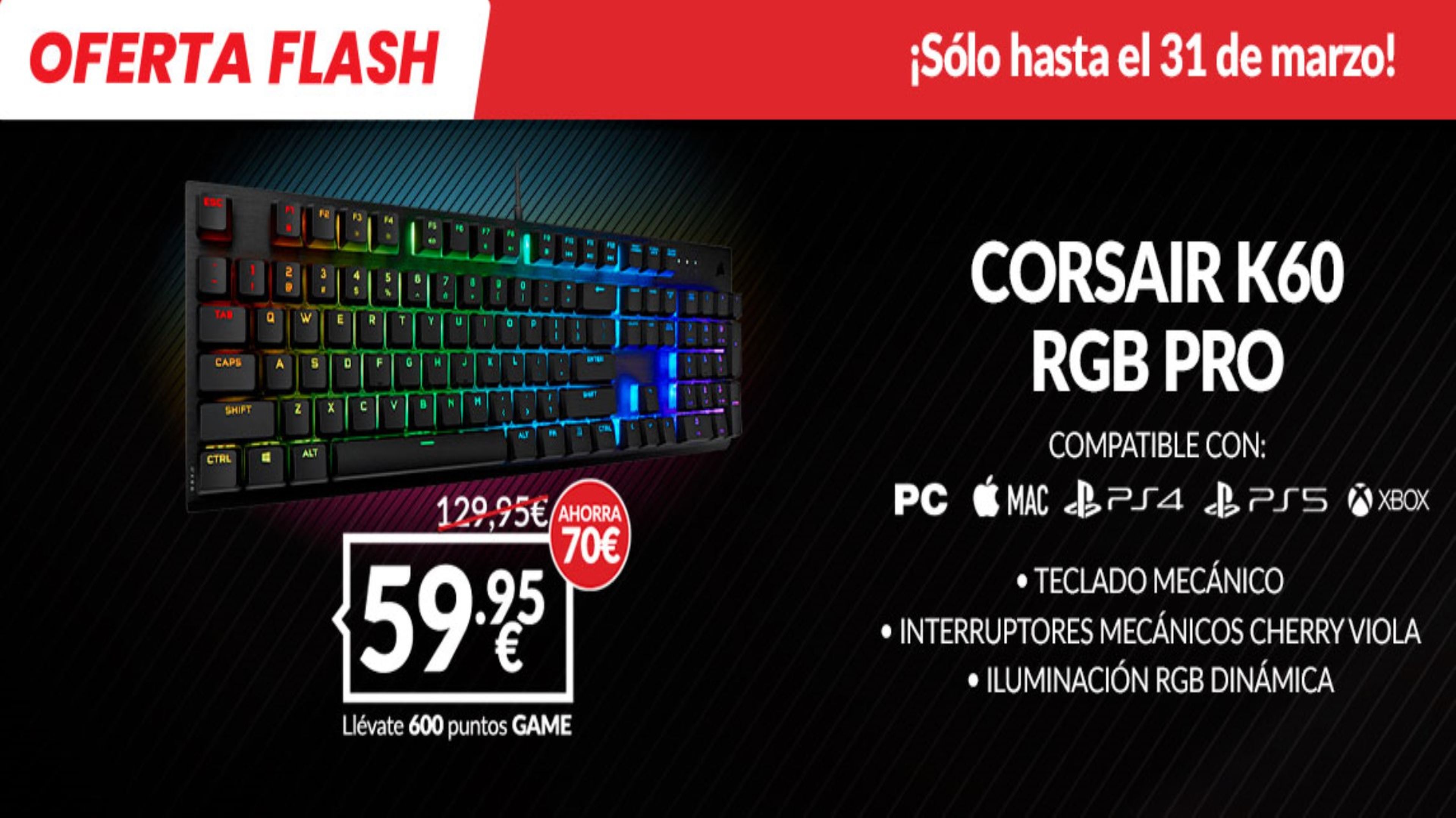 Oferta flash GAME del teclado Corsair K60 RGB Pro Cherry MX Viola