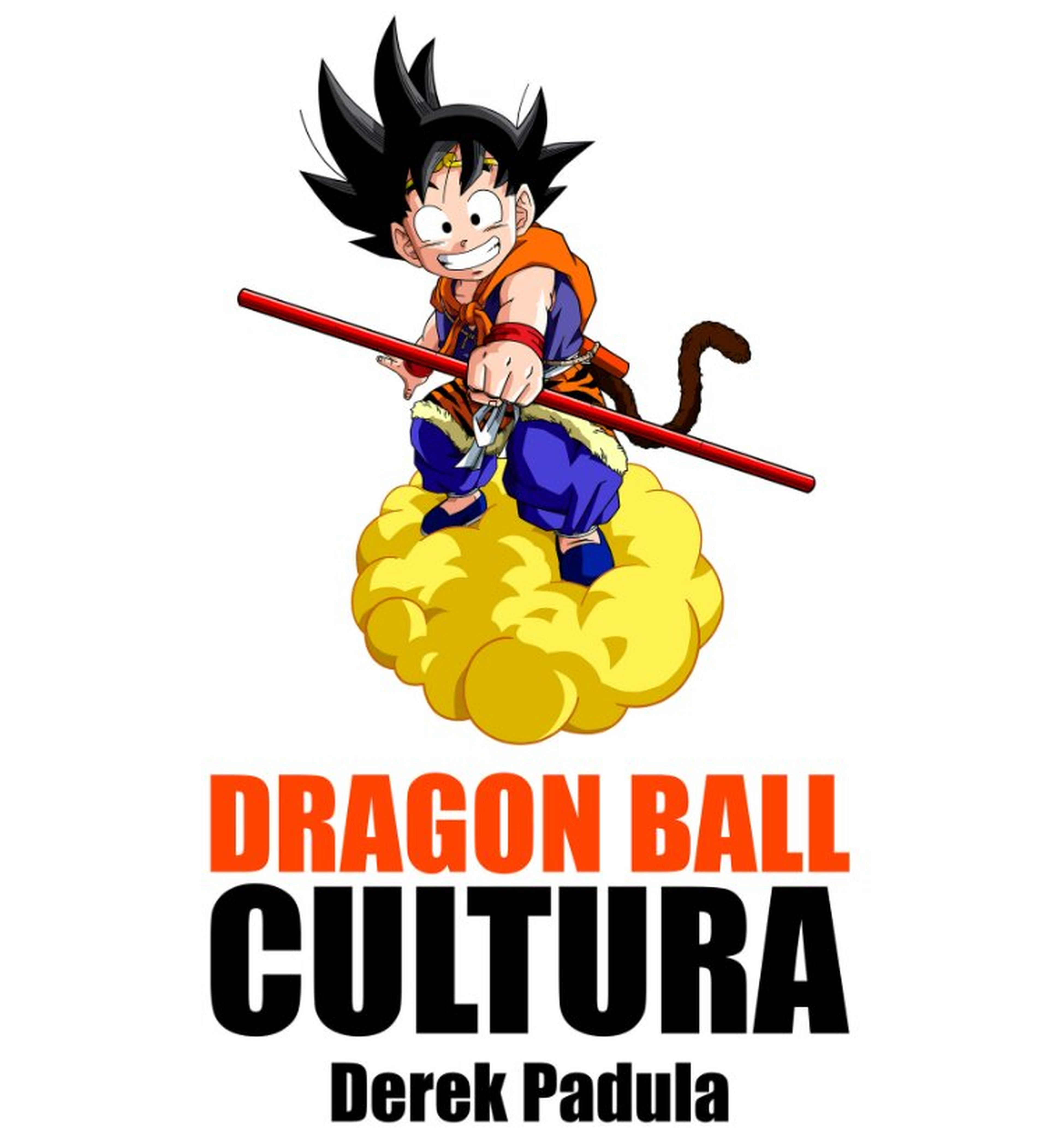 Dragon Ball Cultura 2 - El segundo libro de la antología cultural de Derek Padula ya está disponible en español y en formato físico