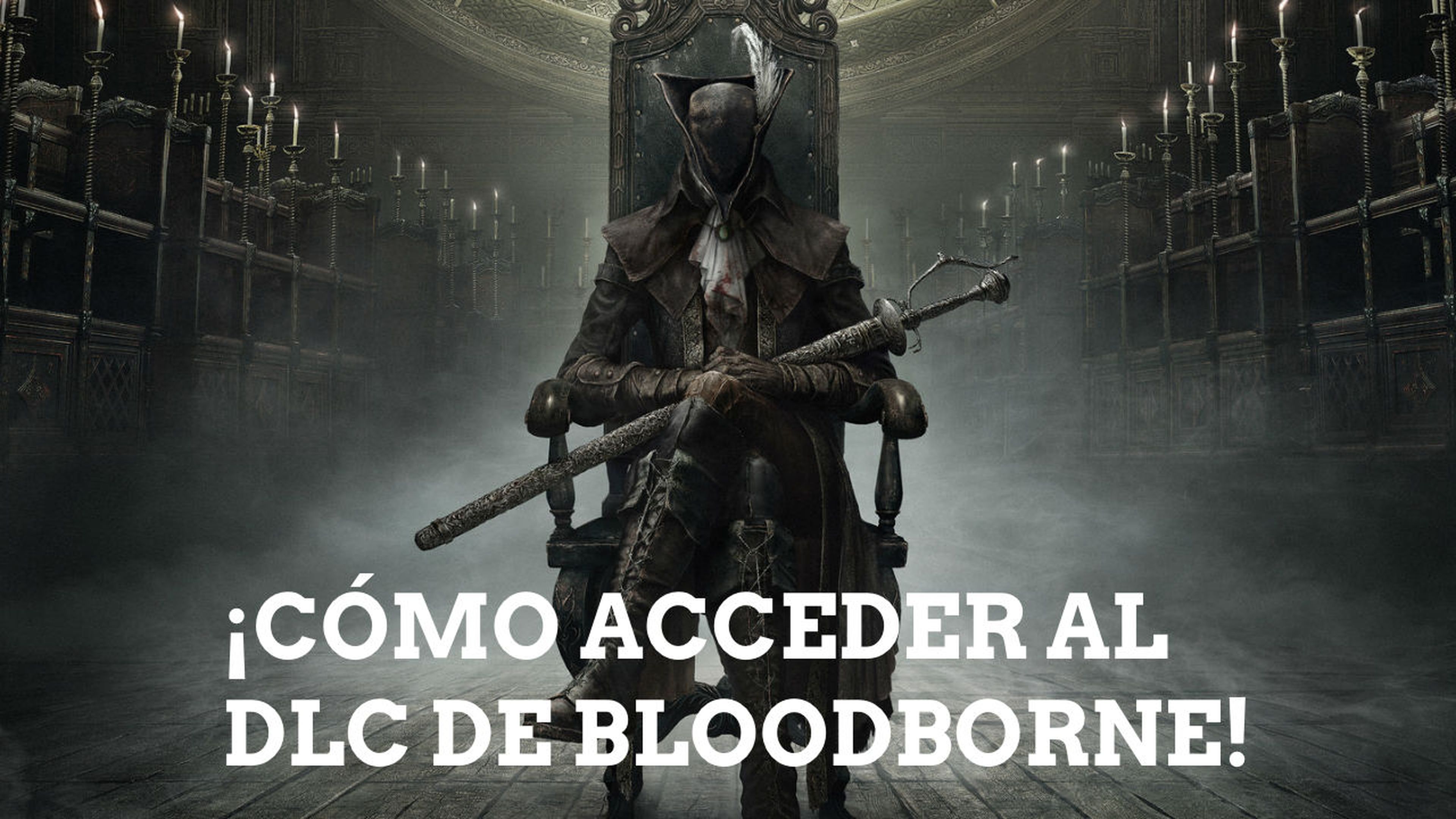 Gameplay Bloodborne Antiguos Cazadores