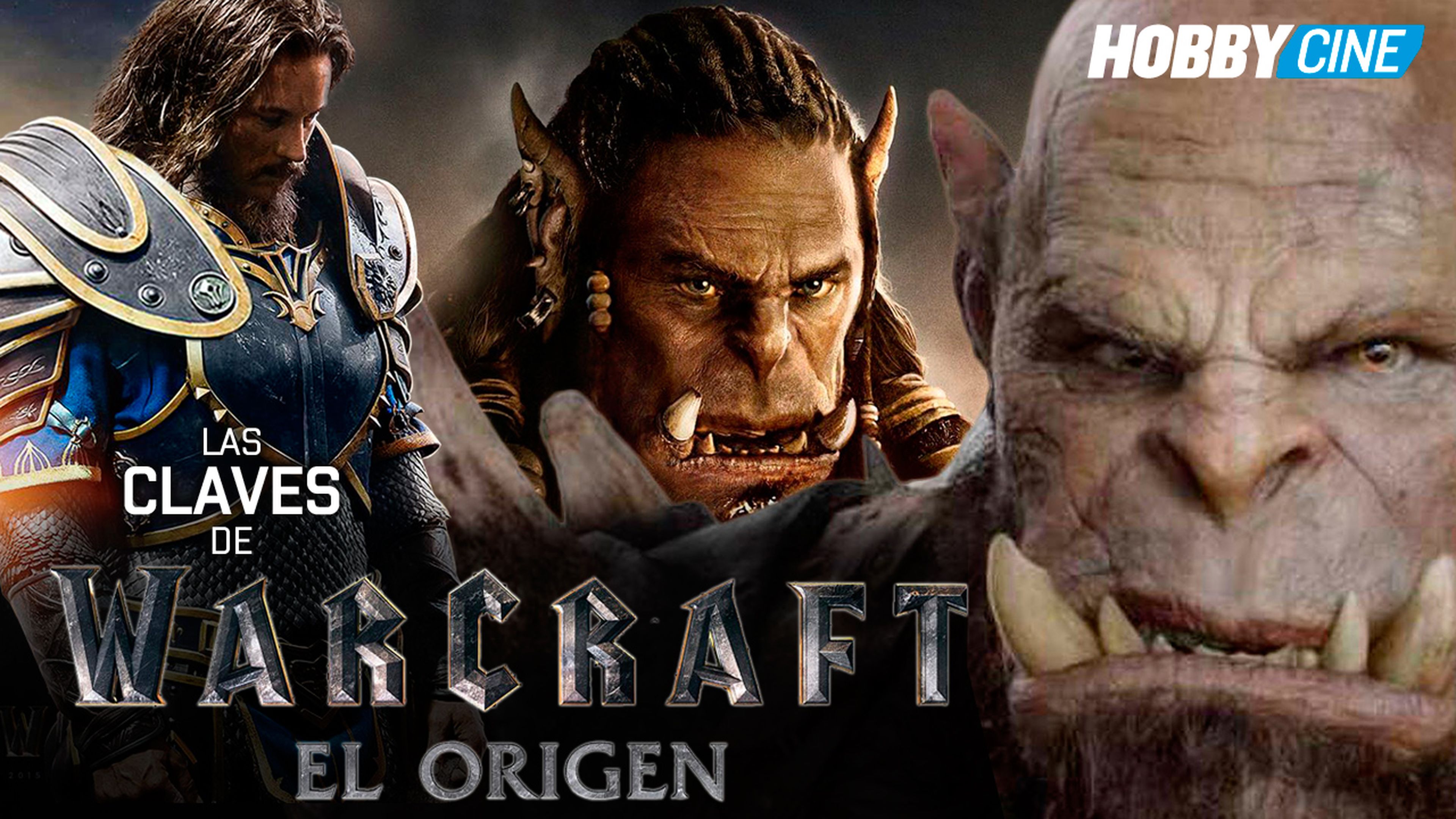 Hobbycine Las claves de Warcraft