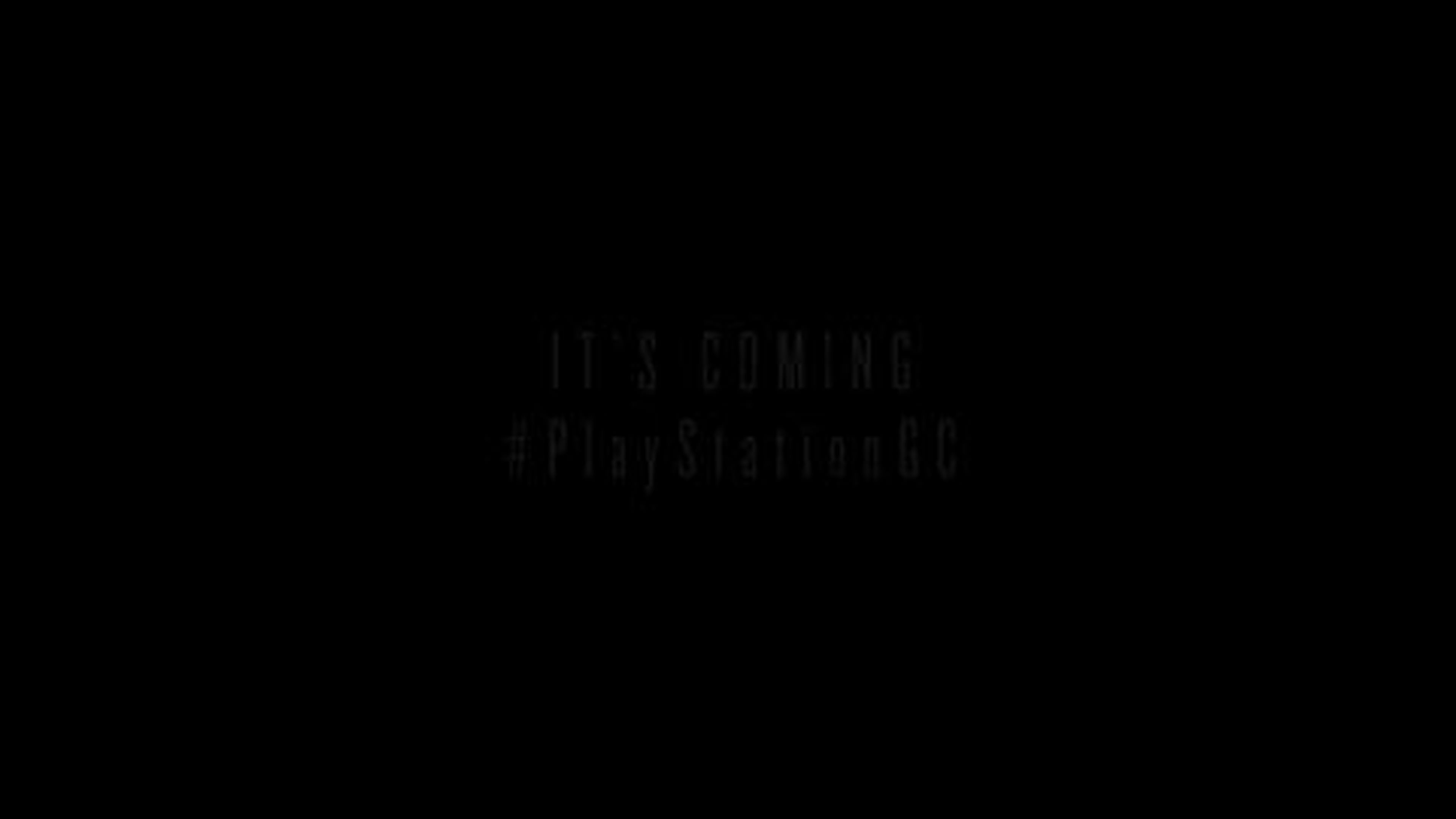 It's coming - #PlayStationGC