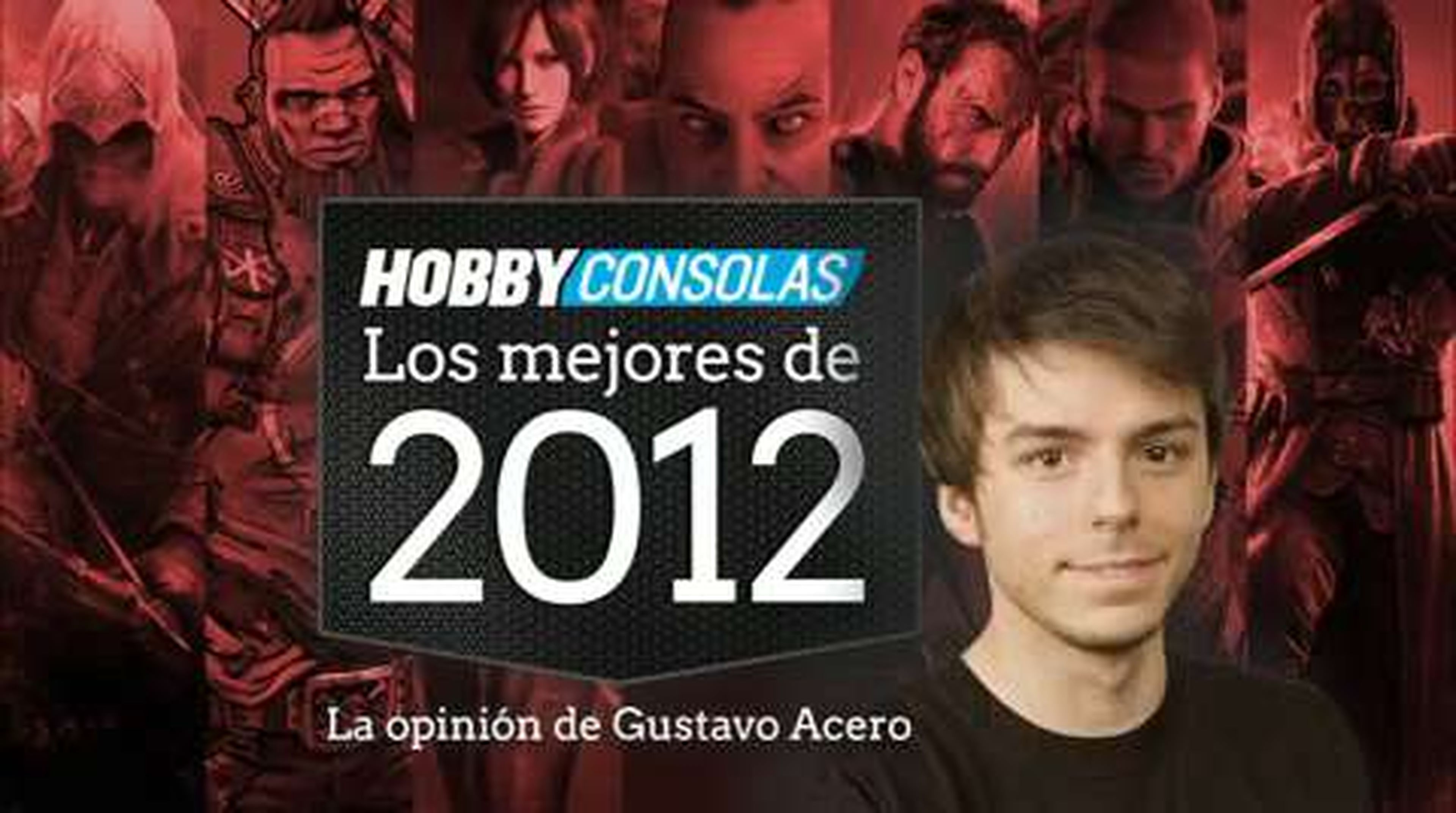 Lo mejor de 2012 (HD) Gustavo Acero en HobbyConsolas.com