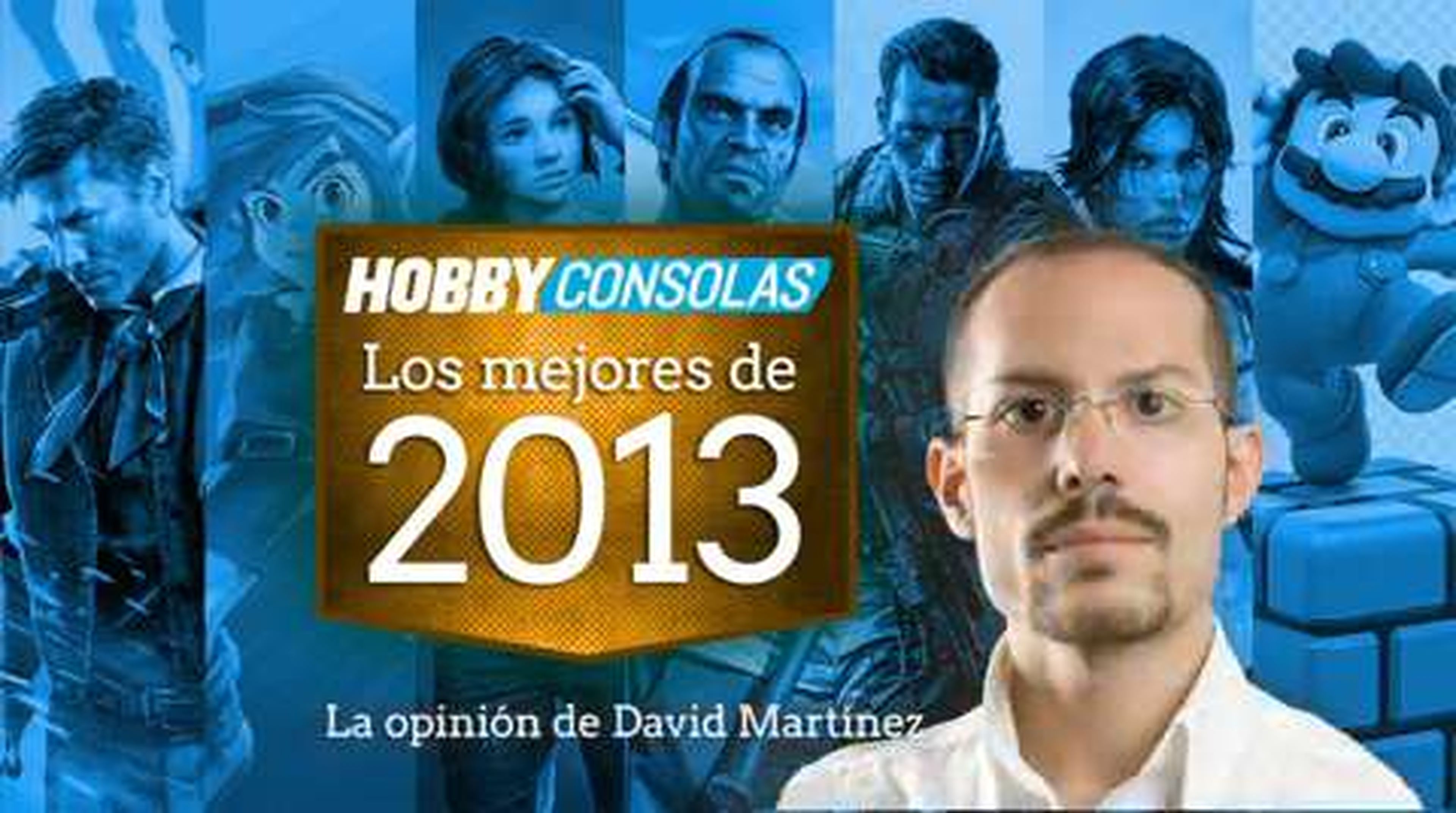 Lo mejor de 2013 (HD) David Martínez en HobbyConsolas.com