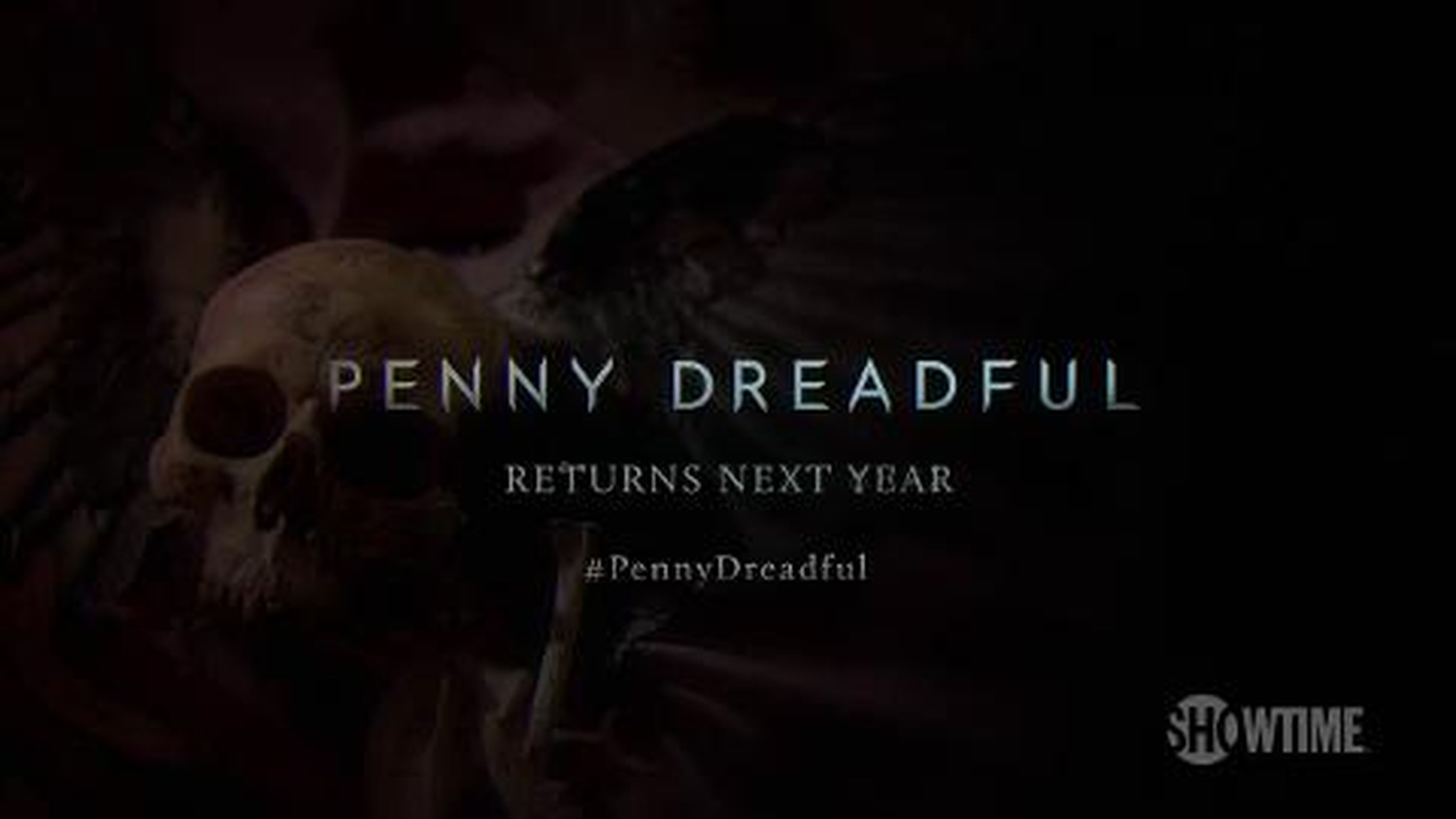 Penny Dreadful - Returns For an All New Season in 2016